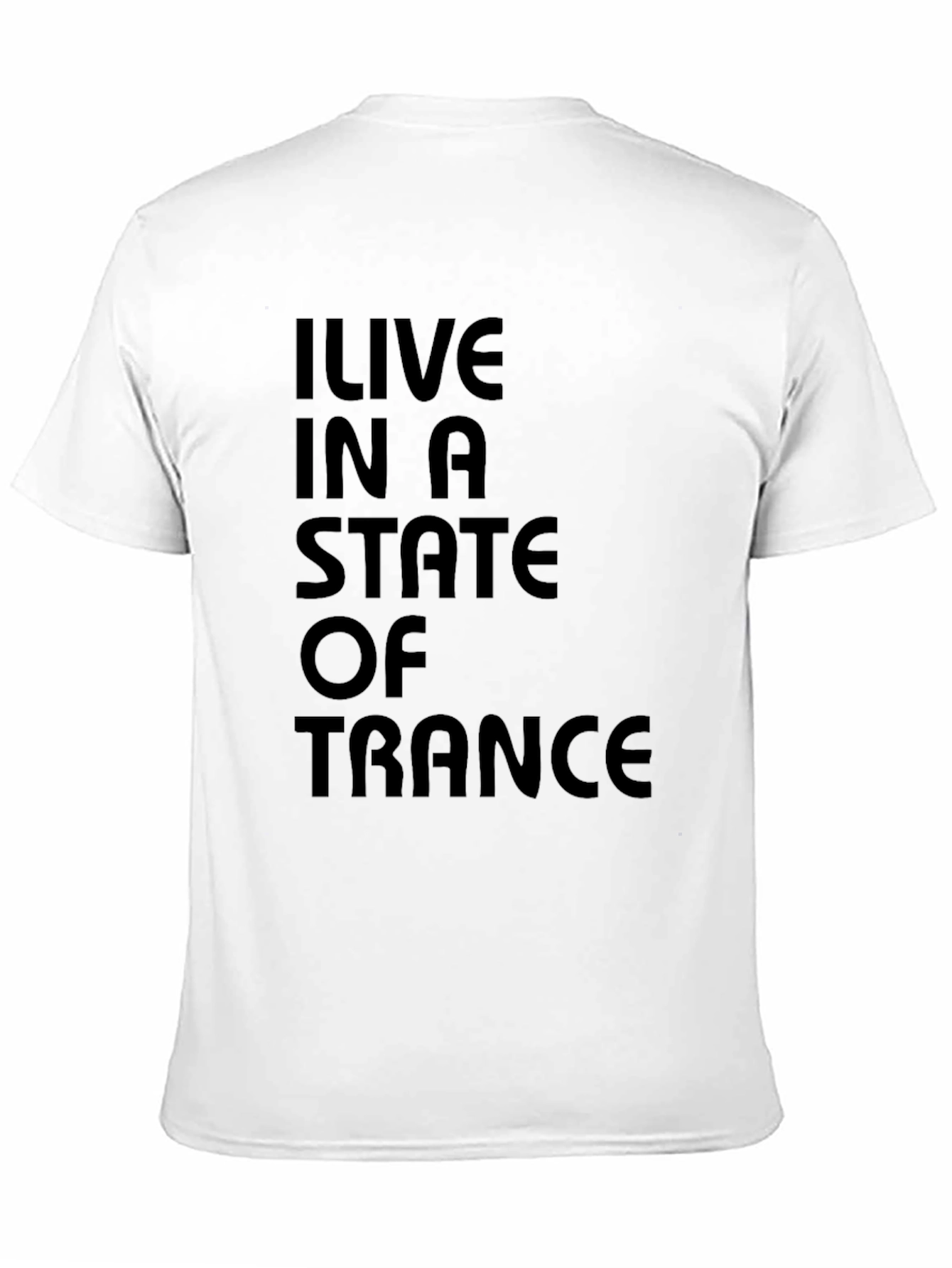 I Live in a State of Trance Black T-Shirt