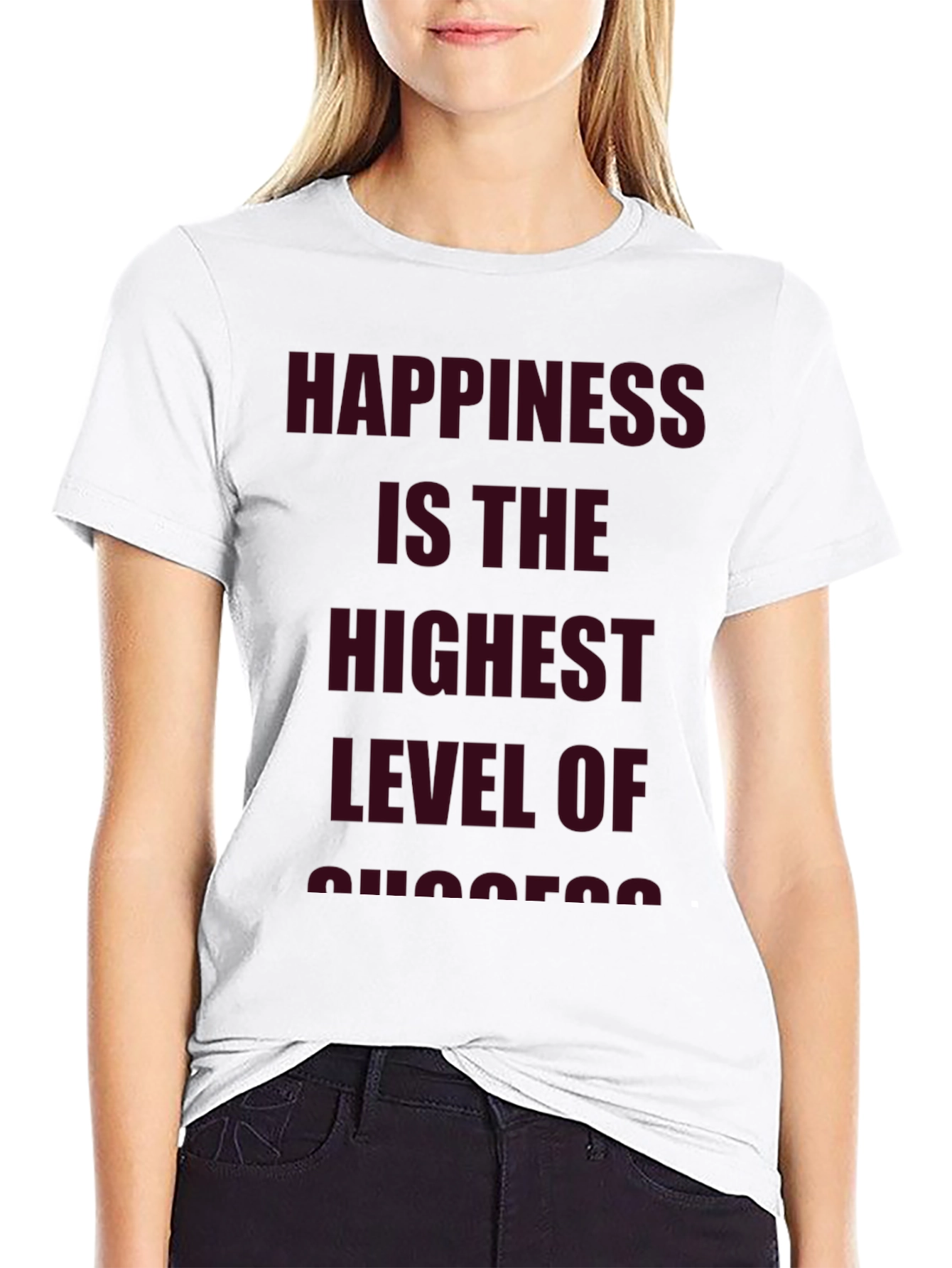Happiness is the Highest Level of Success T-Shirt