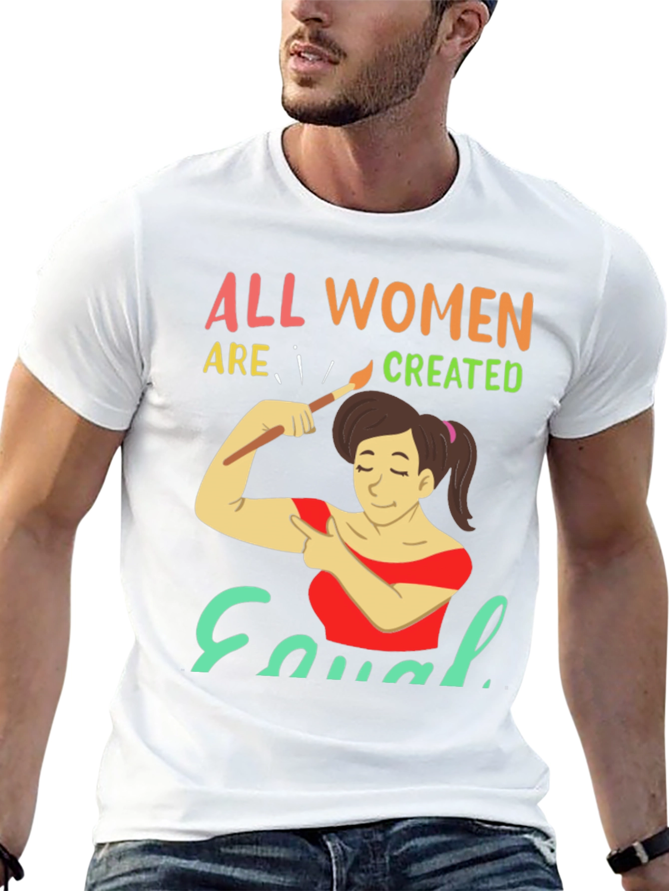 All Women Are Created Equal Graphic T-Shirt