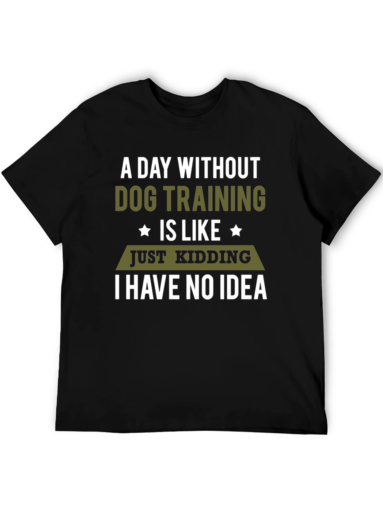 Dog Training Humor T-Shirt