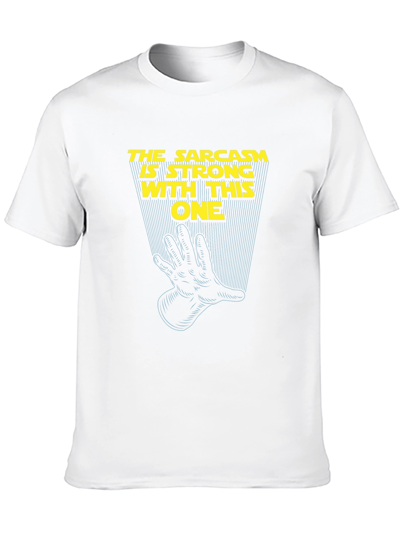 Sarcasm is Strong Graphic T-Shirt
