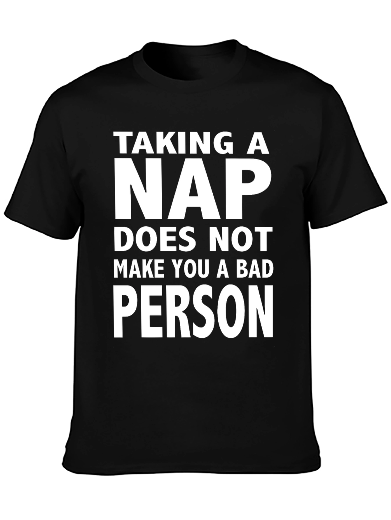 Taking A Nap T-Shirt - Funny & Relaxing