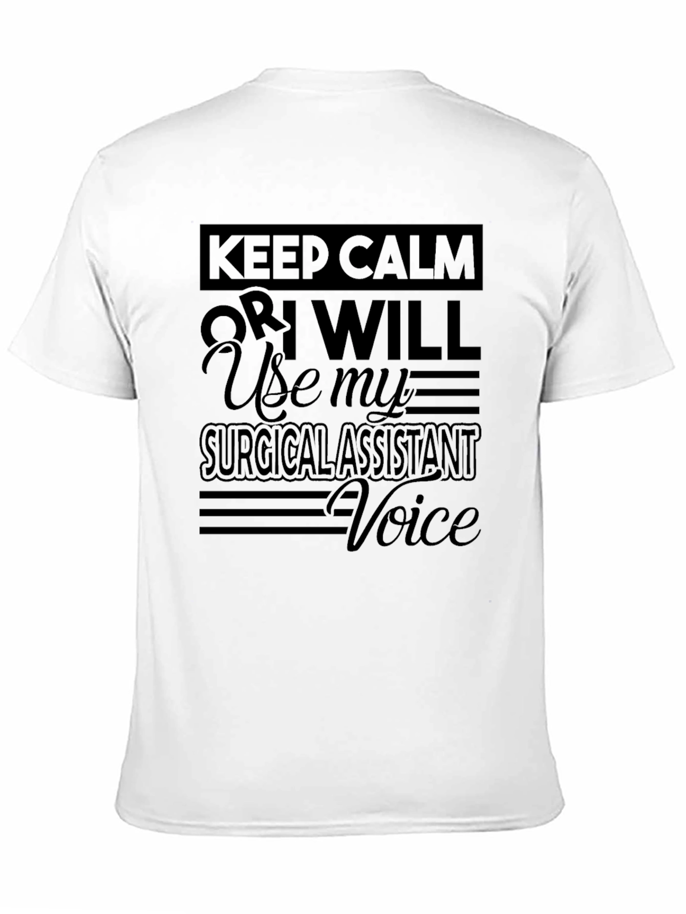 Surgical Assistant Voice Funny Graphic Tee