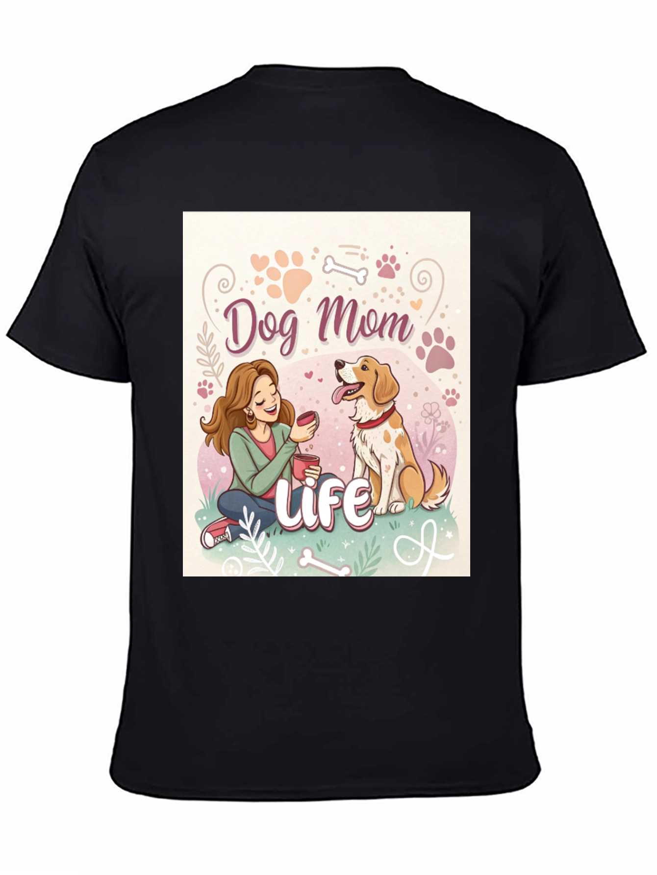 Dog Mom Life T-Shirt - Cute Pet Lover Tee