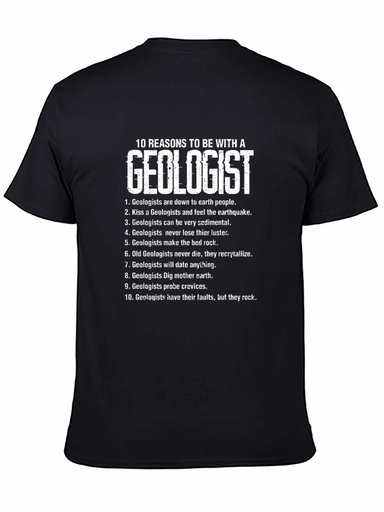 Geologist Reasons Graphic Tee - Black