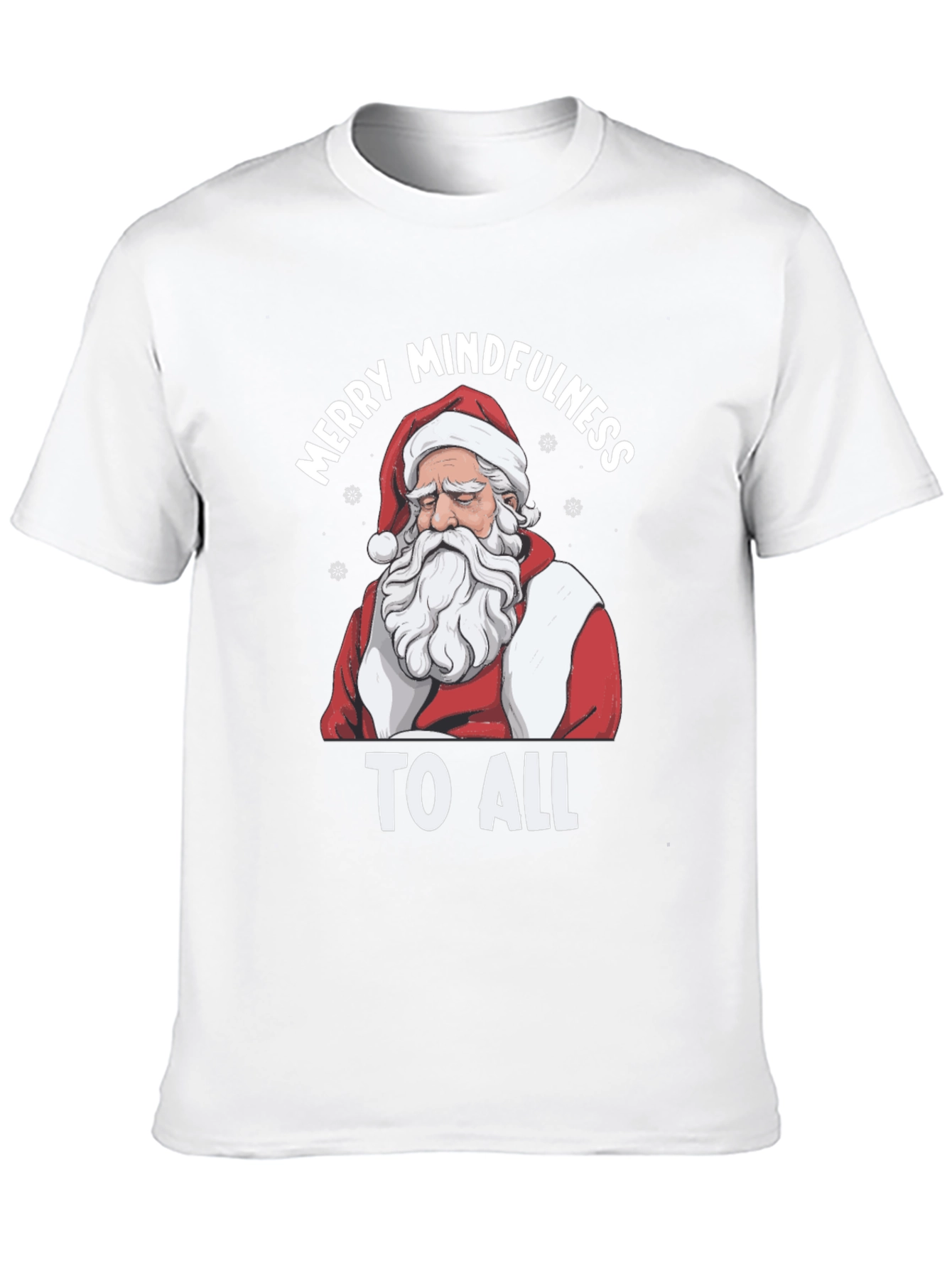 Mindful Santa T-Shirt - Merry Mindfulness To All