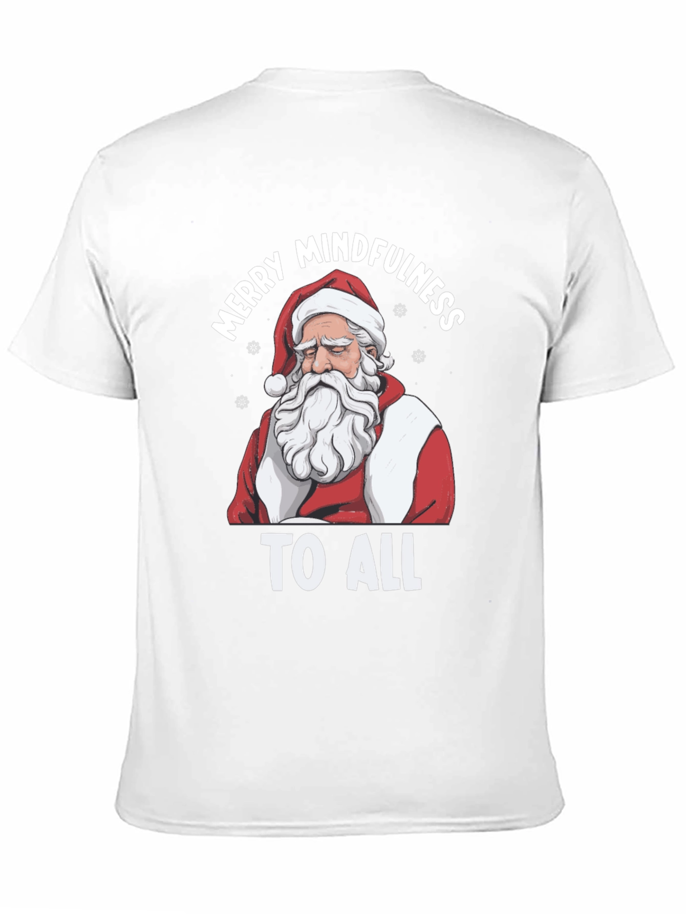 Mindful Santa T-Shirt - Merry Mindfulness To All