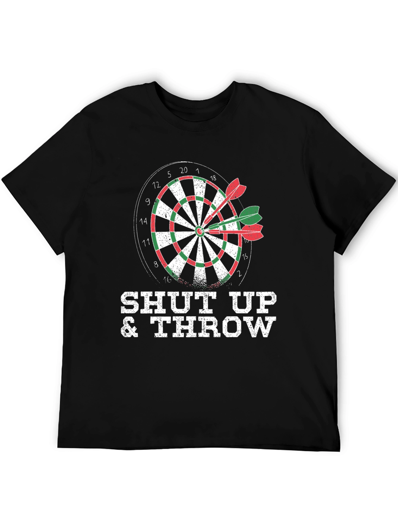 Shut Up & Throw Dart T-Shirt