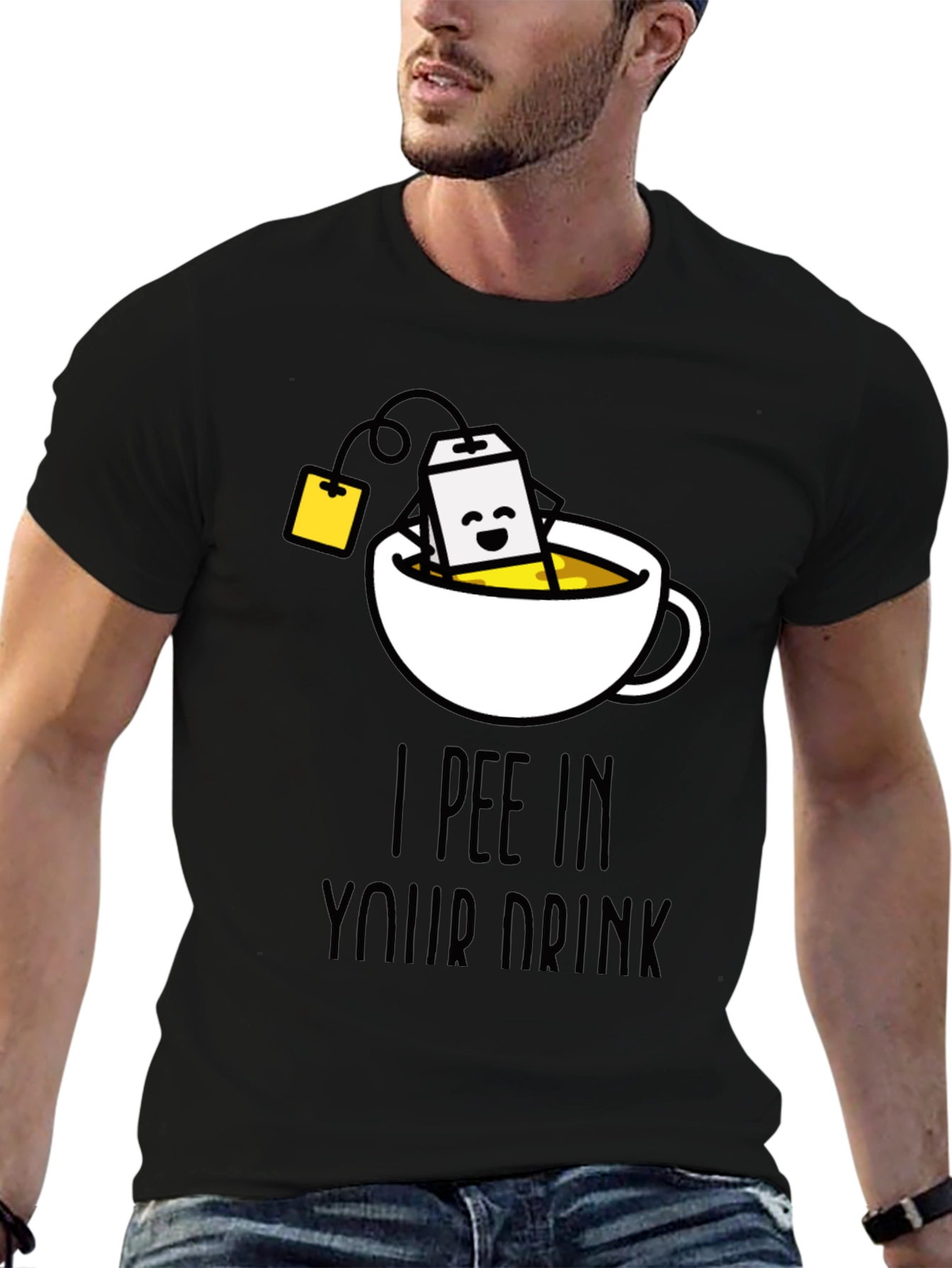 I Pee In Your Drink Funny Tea T-Shirt