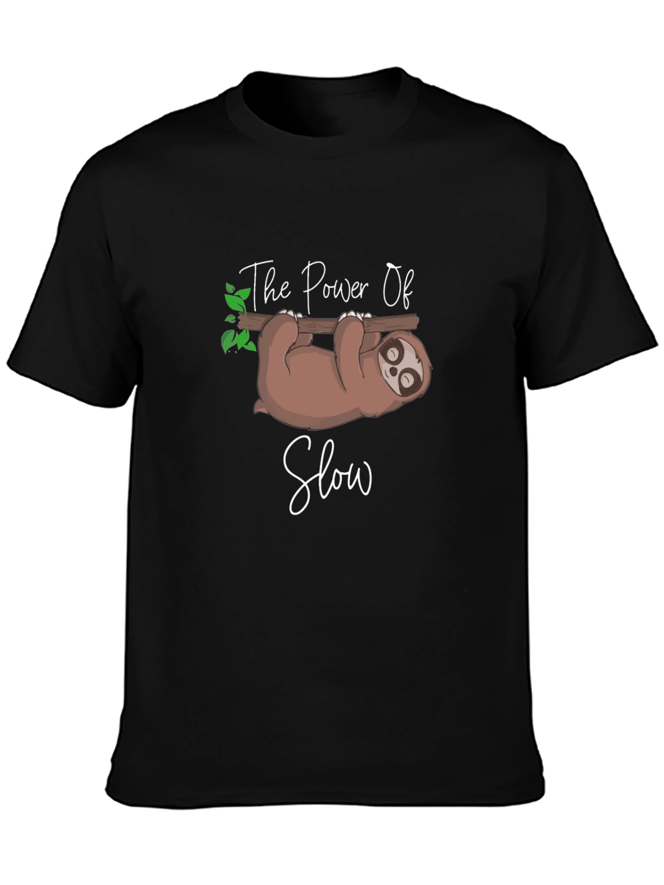 The Power Of Slow Sloth Tee