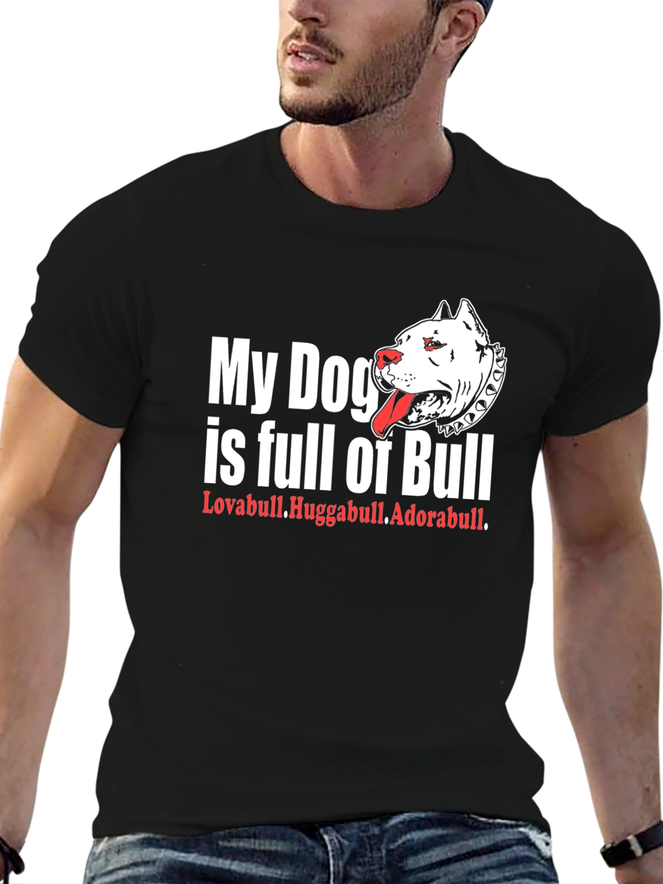 My Dog is Full of Bull T-Shirt