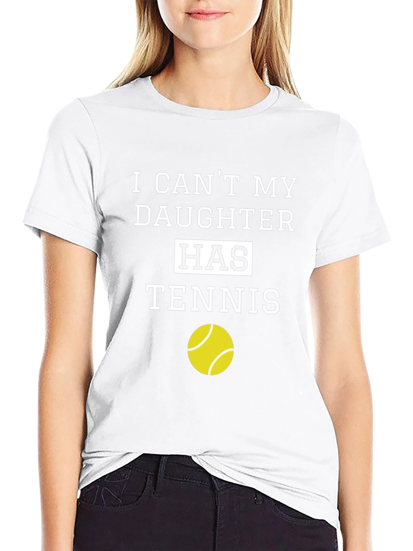 Dads Tennis Tee: I Cant My Daughter Has Tennis