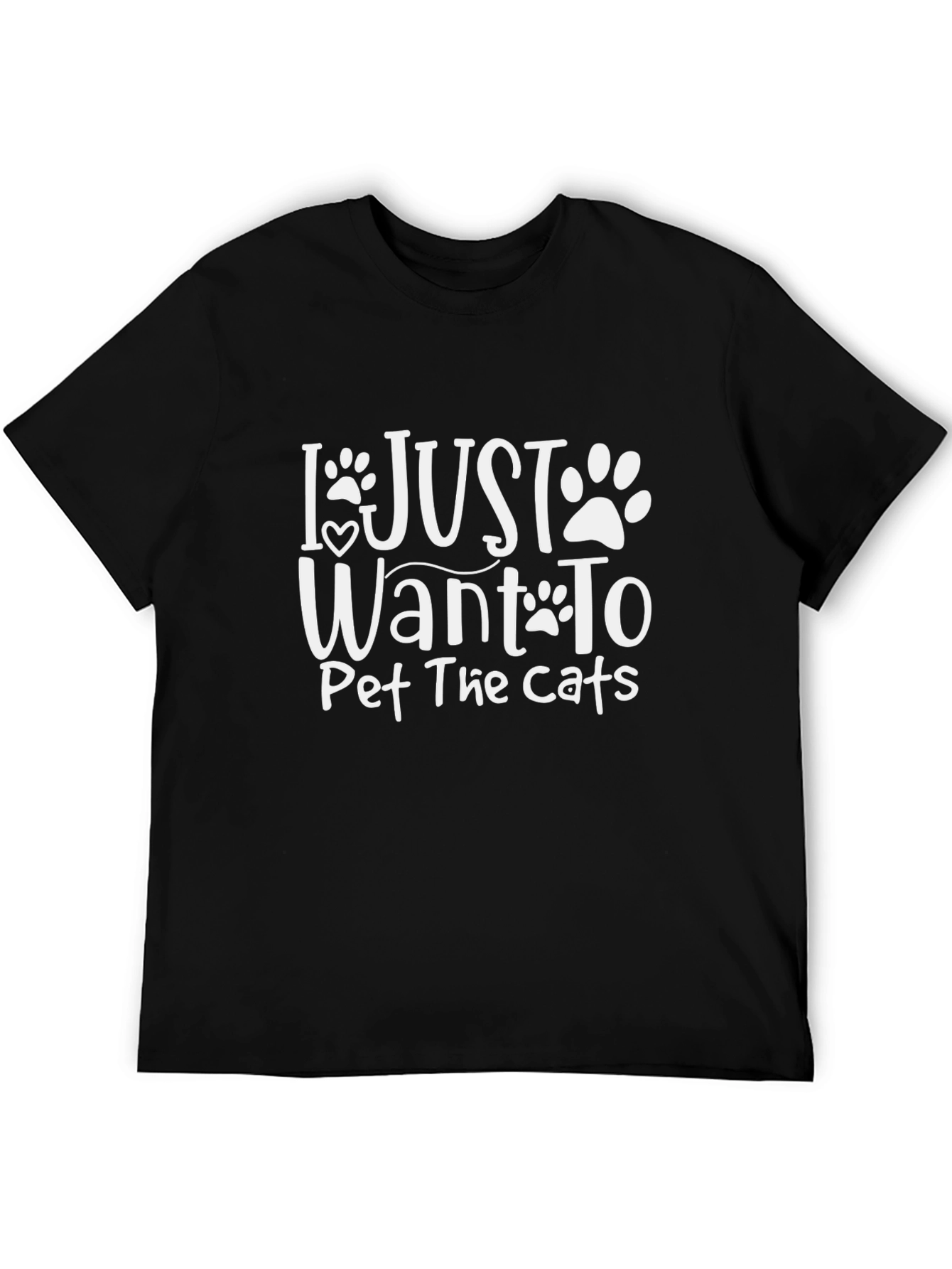 I Just Want to Pet The Cats Black T-Shirt