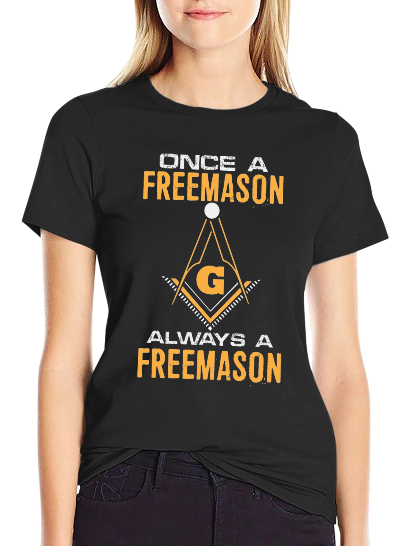 Once A Freemason Always A Freemason T-Shirt