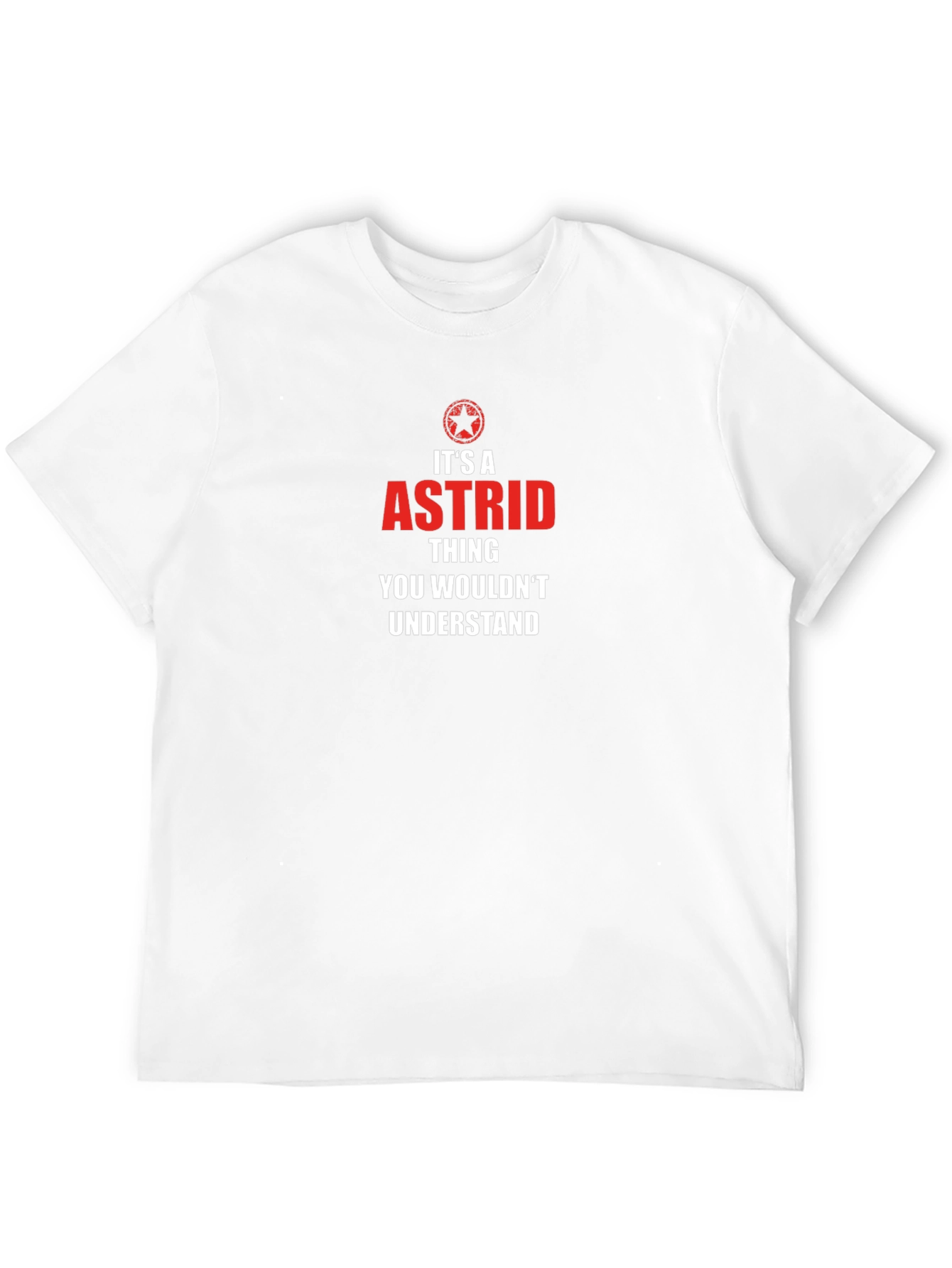 Its a Astrid Thing T-Shirt - Funny Name Tee