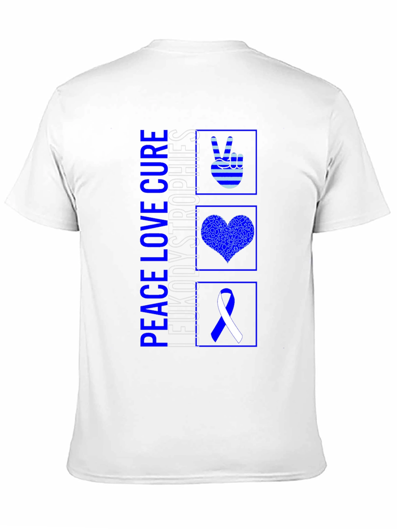 Peace Love Cure Leukodystrophies T-Shirt