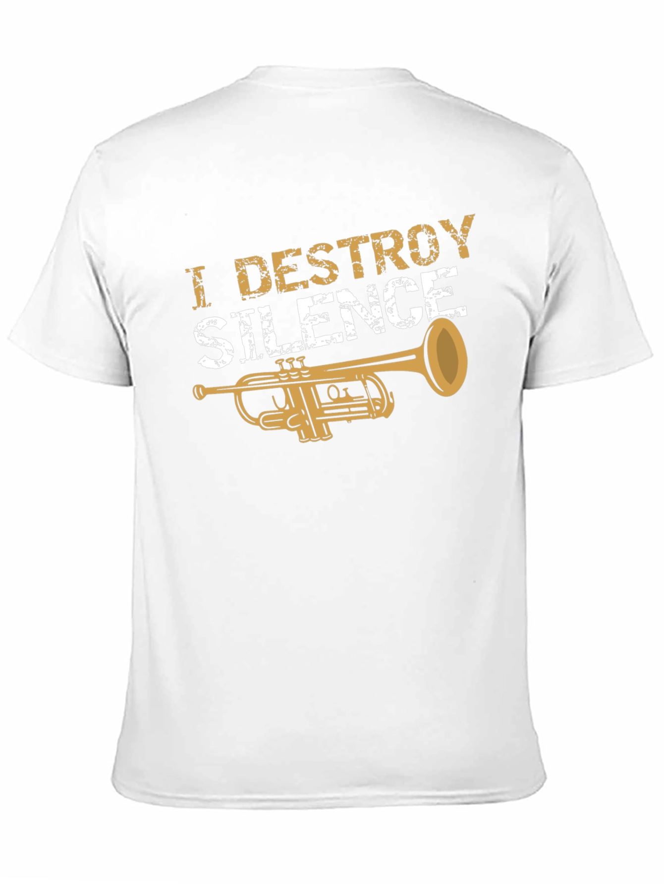 I Destroy Silence Trumpet T-Shirt - Musician Tee