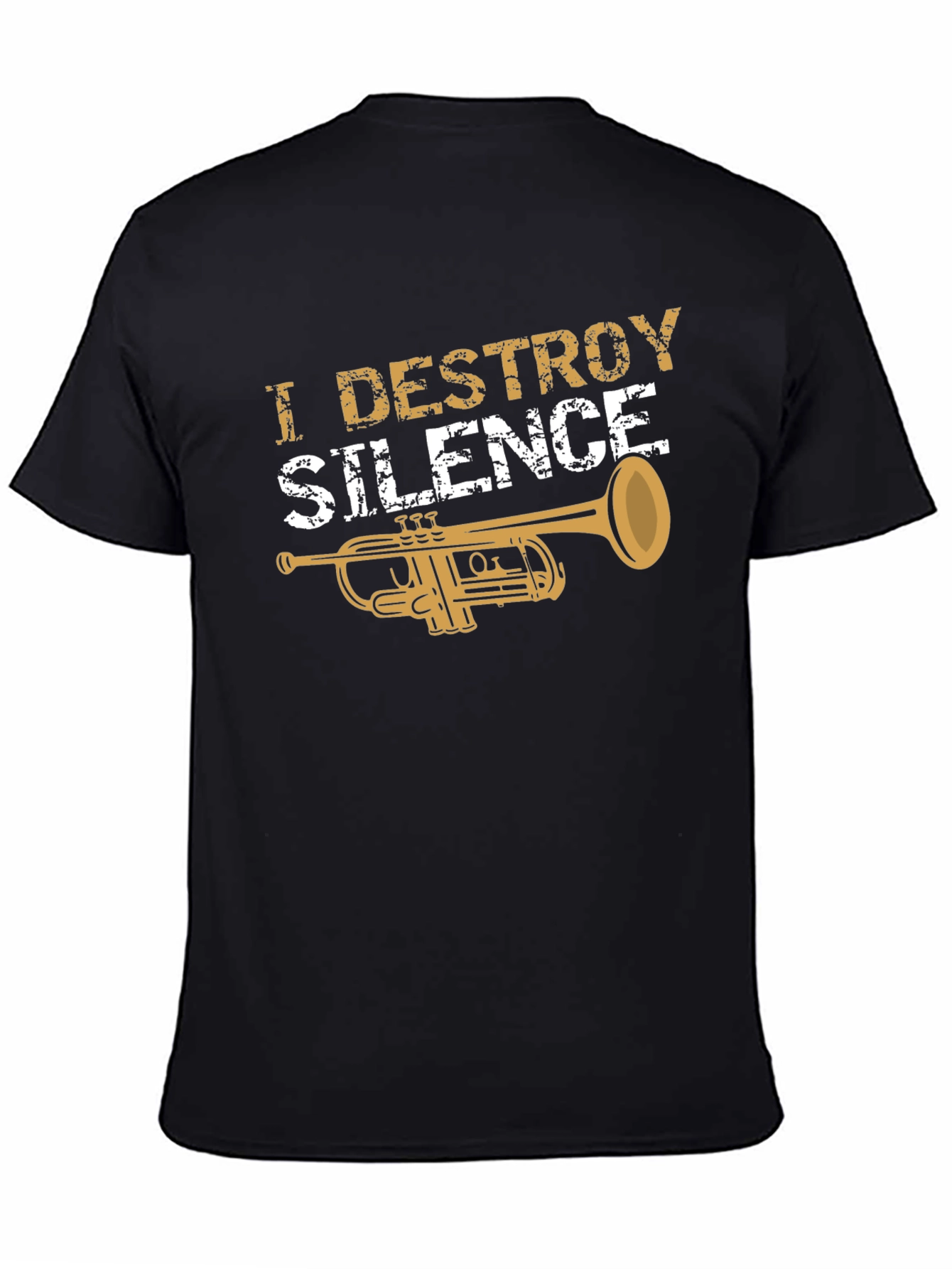 I Destroy Silence Trumpet T-Shirt - Musician Tee