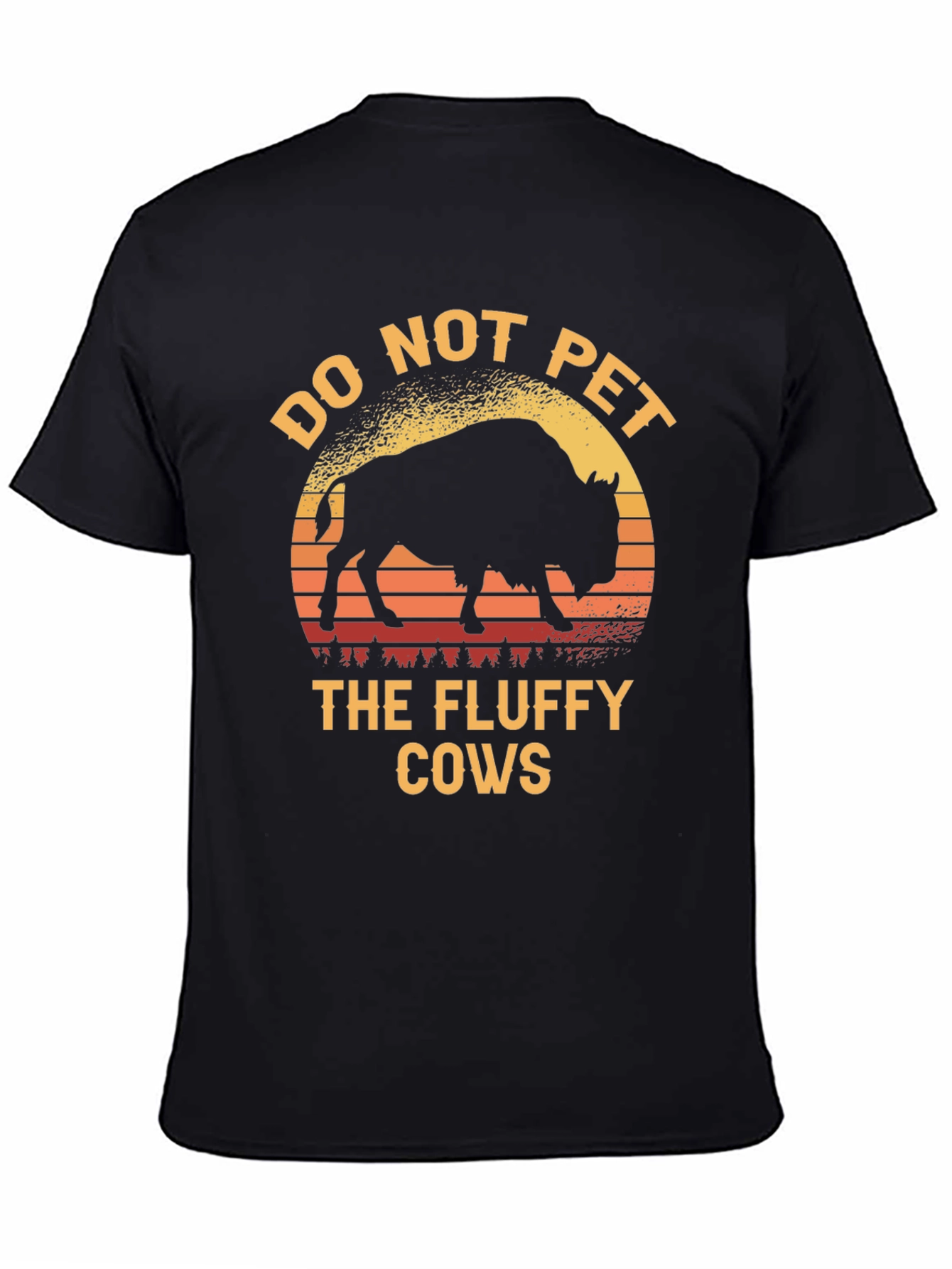 Do Not Pet the Fluffy Cows T-Shirt Bison Tee
