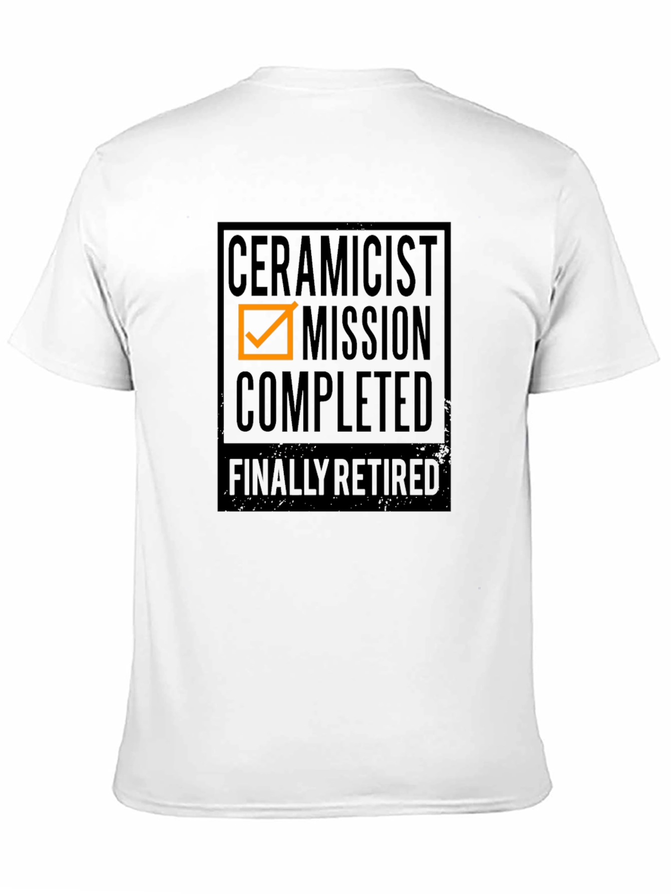 Ceramicist Mission Completed Retired Graphic Tee