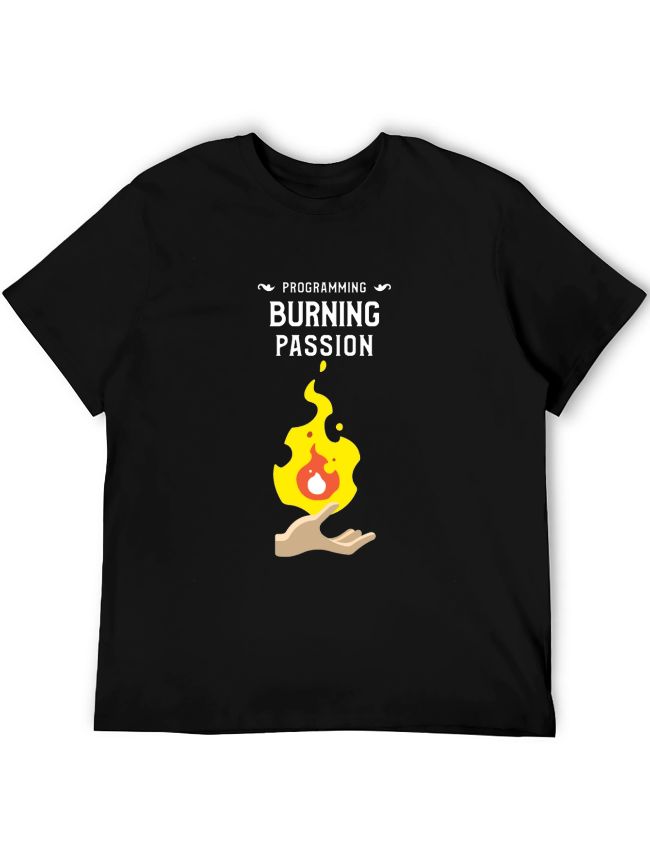 Programming Burning Passion Graphic T-Shirt