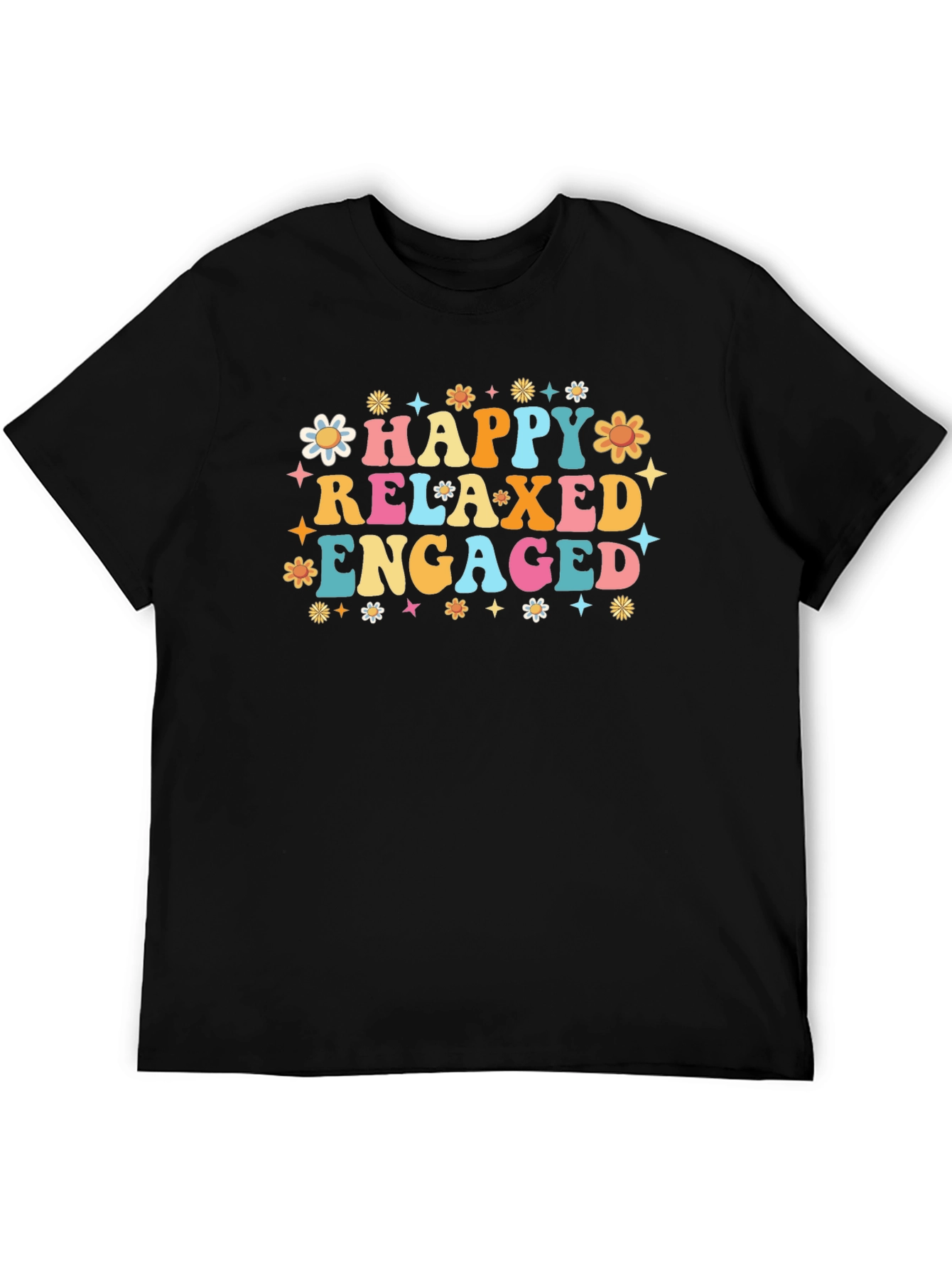 Happy Relaxed Engaged Graphic Tee