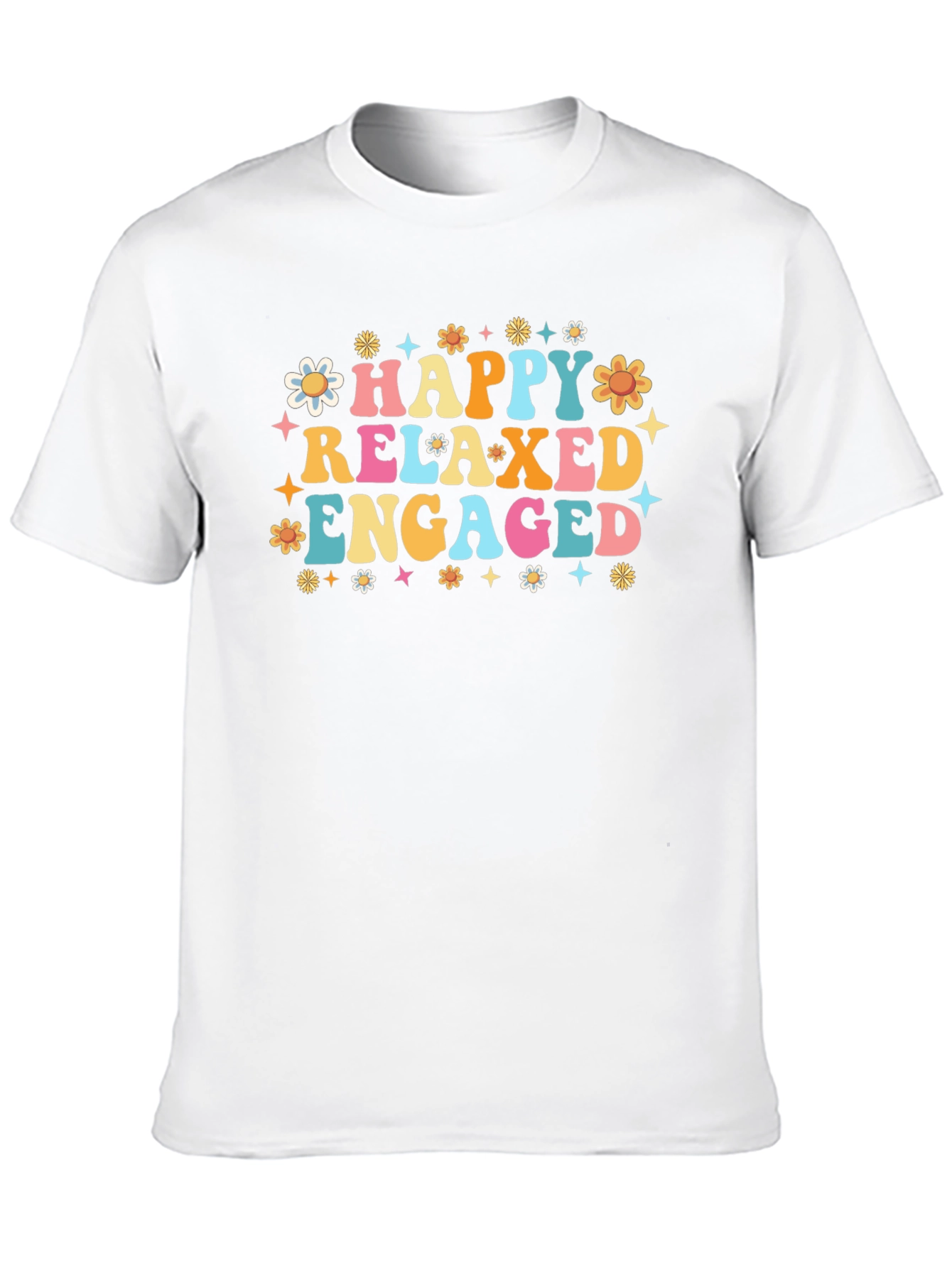 Happy Relaxed Engaged Graphic Tee