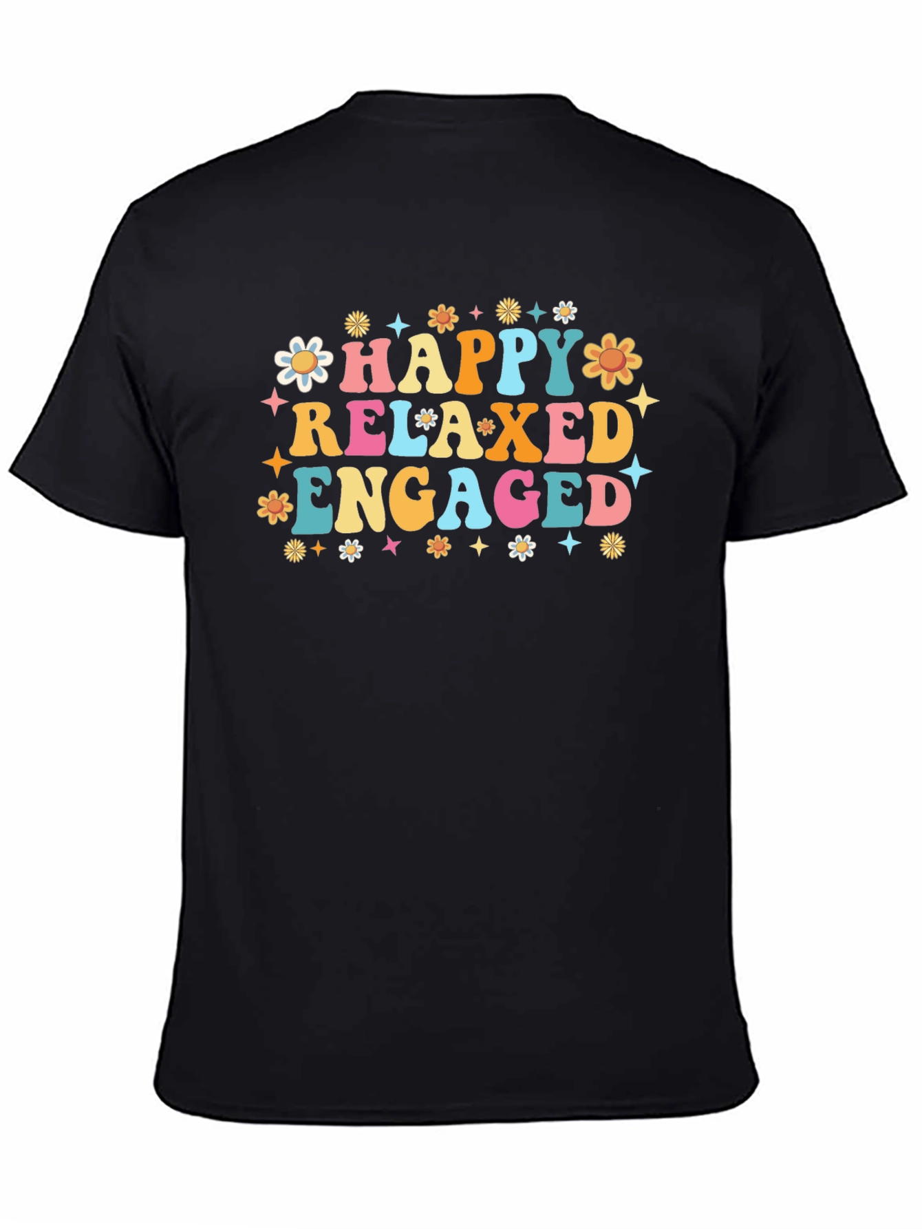 Happy Relaxed Engaged Graphic Tee