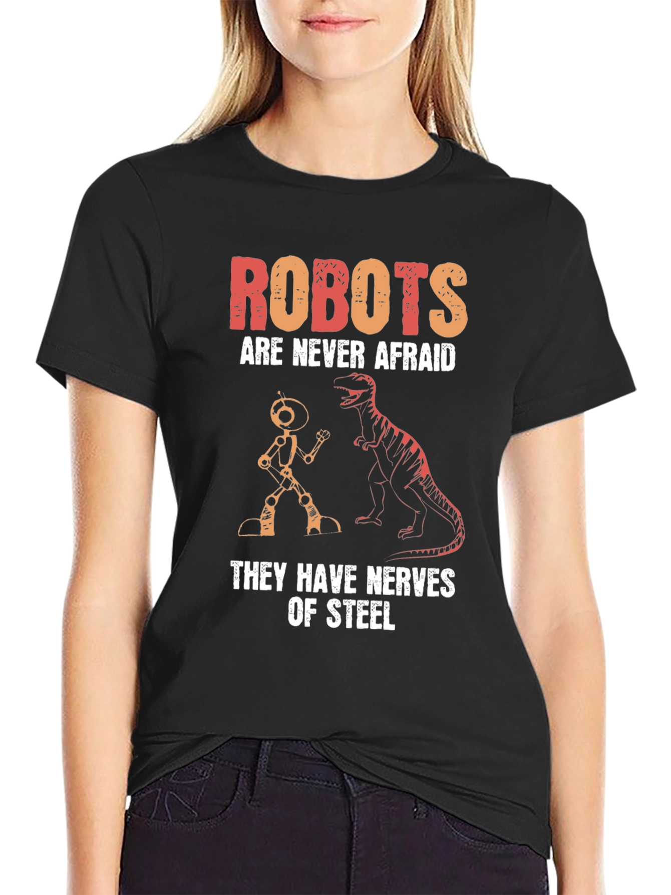 Robots are Never Afraid Graphic T-Shirt