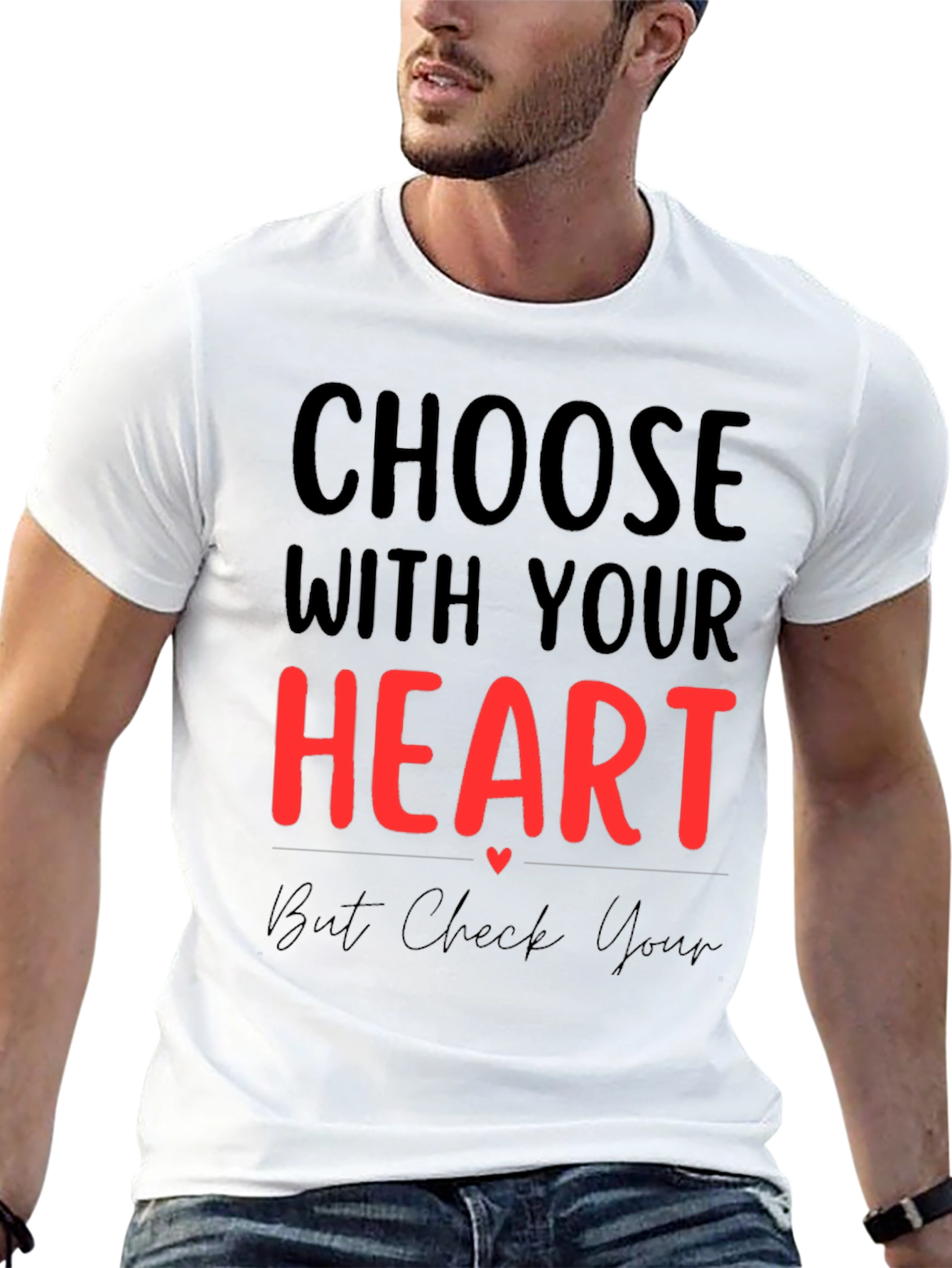 Choose With Your Heart Graphic Tee