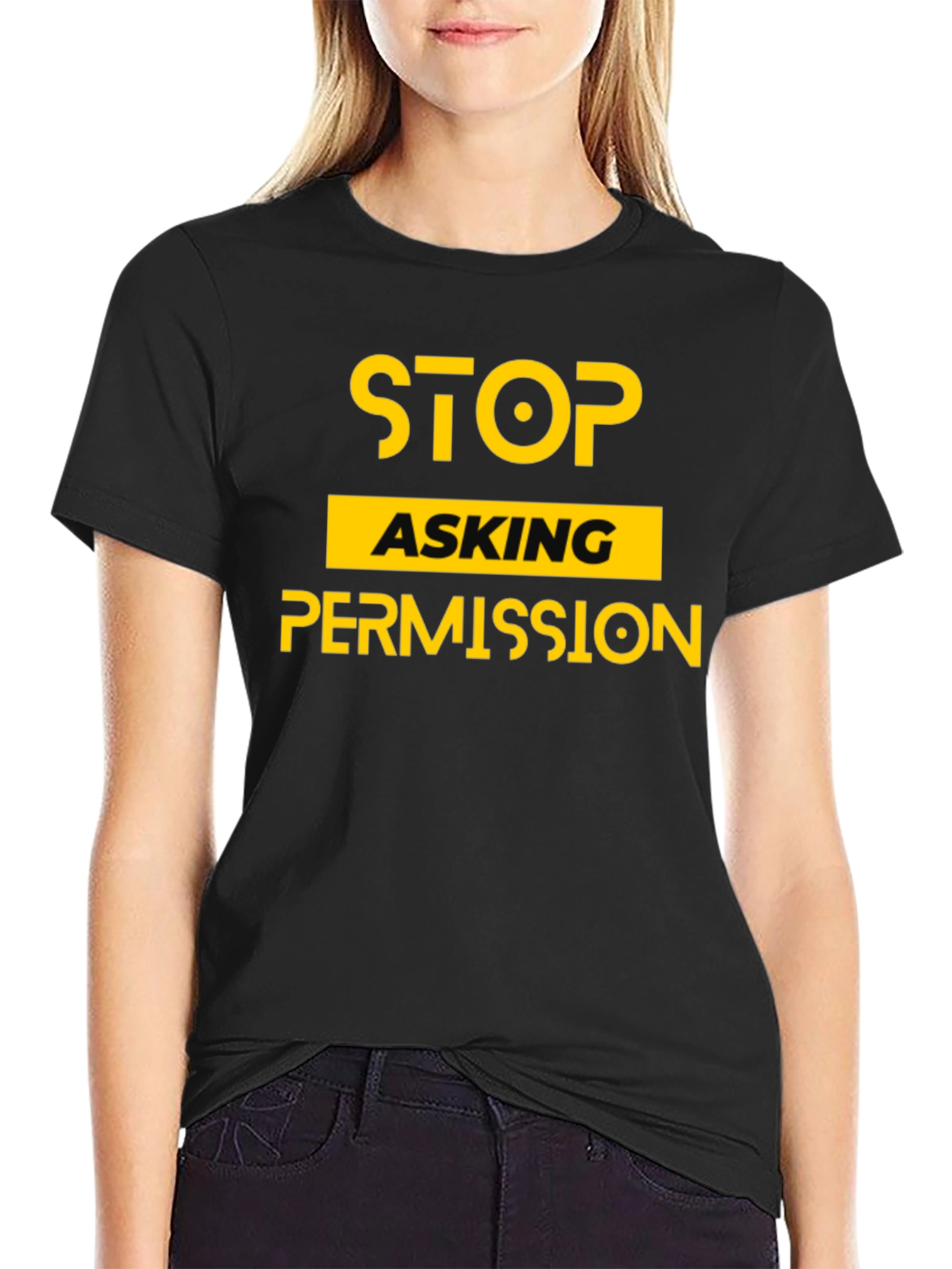 Stop Asking Permission Graphic Tee