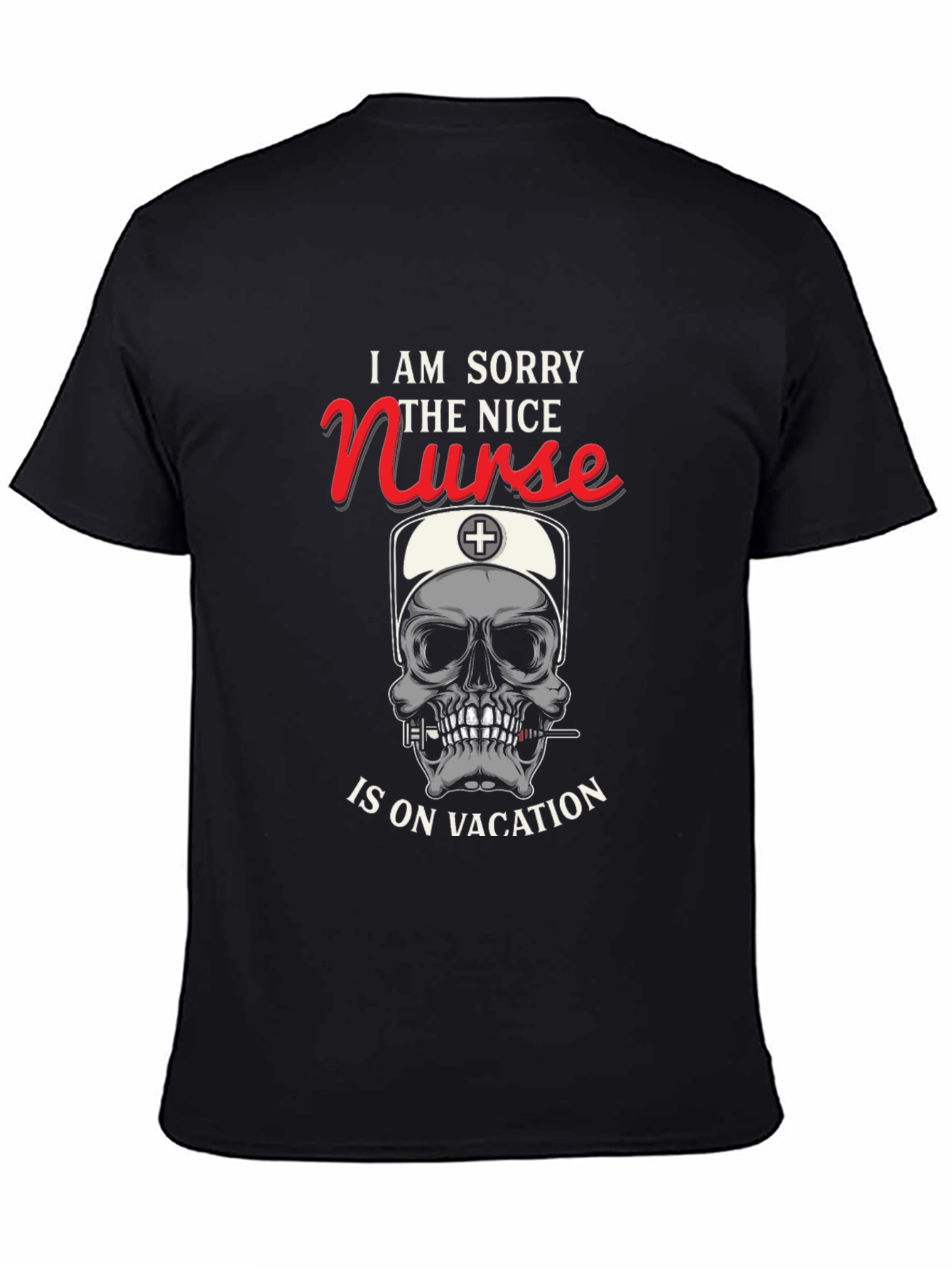 Funny Nurse Skull Graphic T-Shirt - Vacation Mode