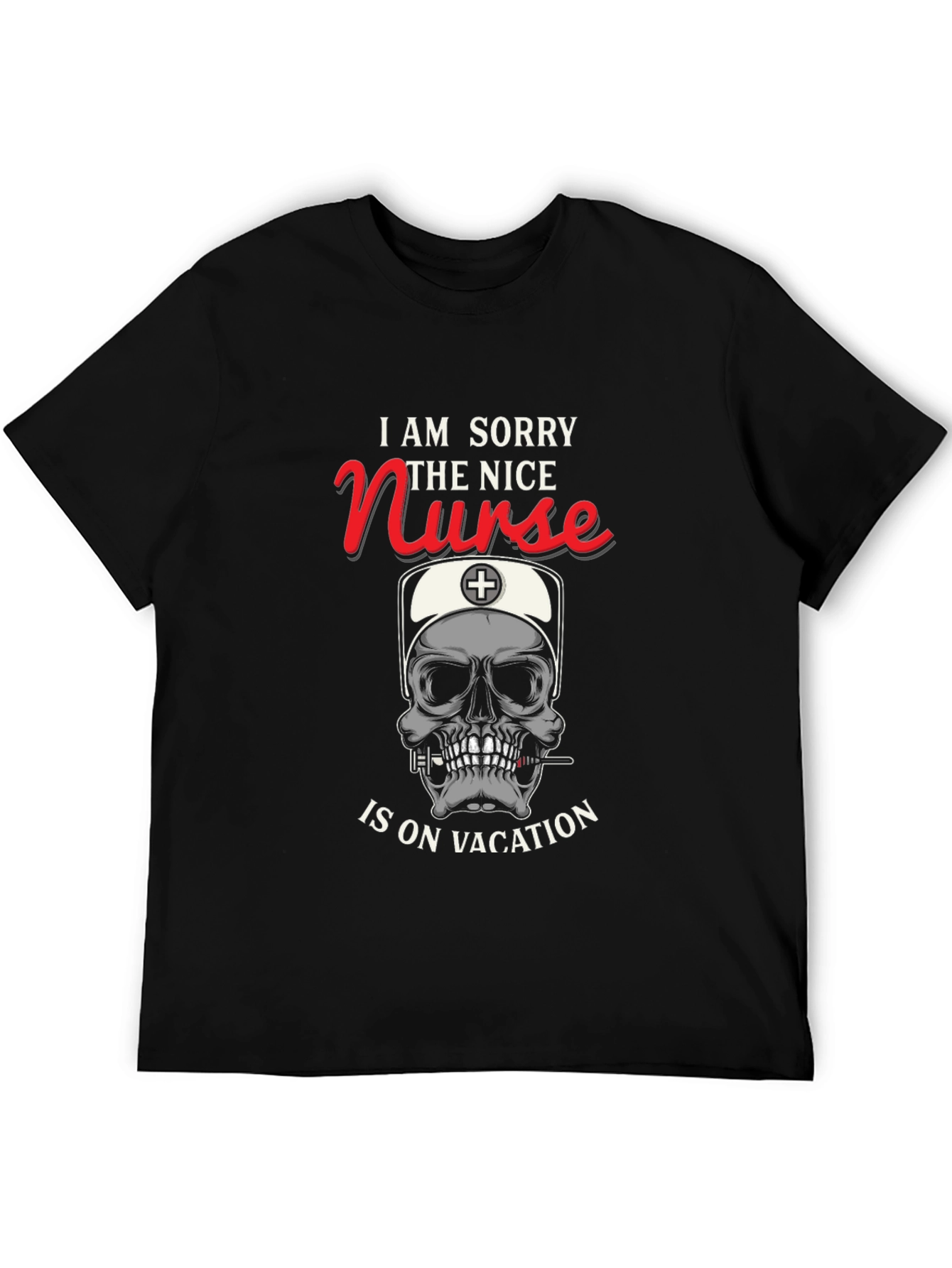 Funny Nurse Skull Graphic T-Shirt - Vacation Mode