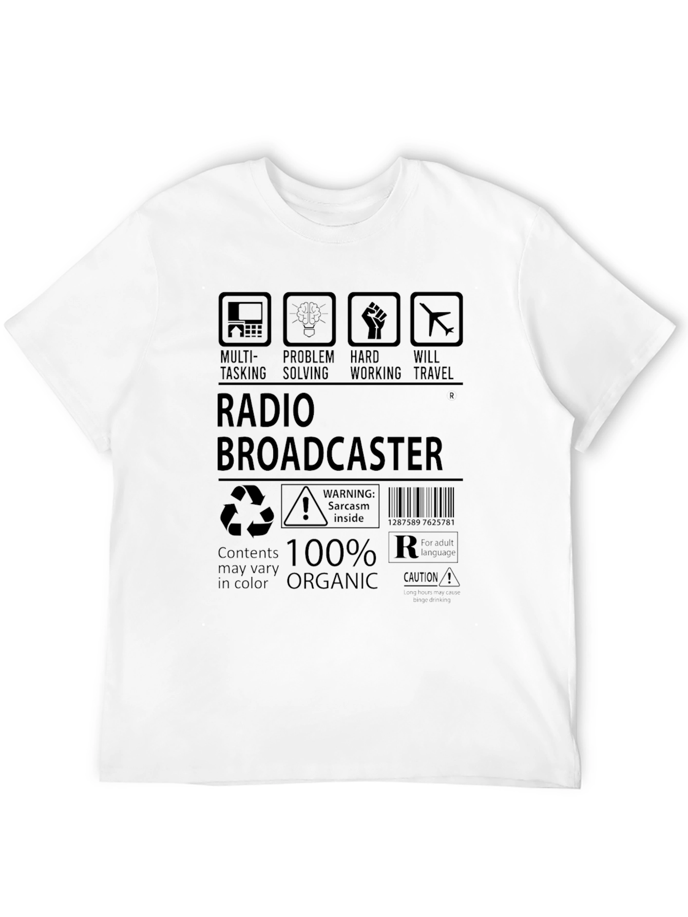 Radio Broadcaster 100% Organic T-Shirt