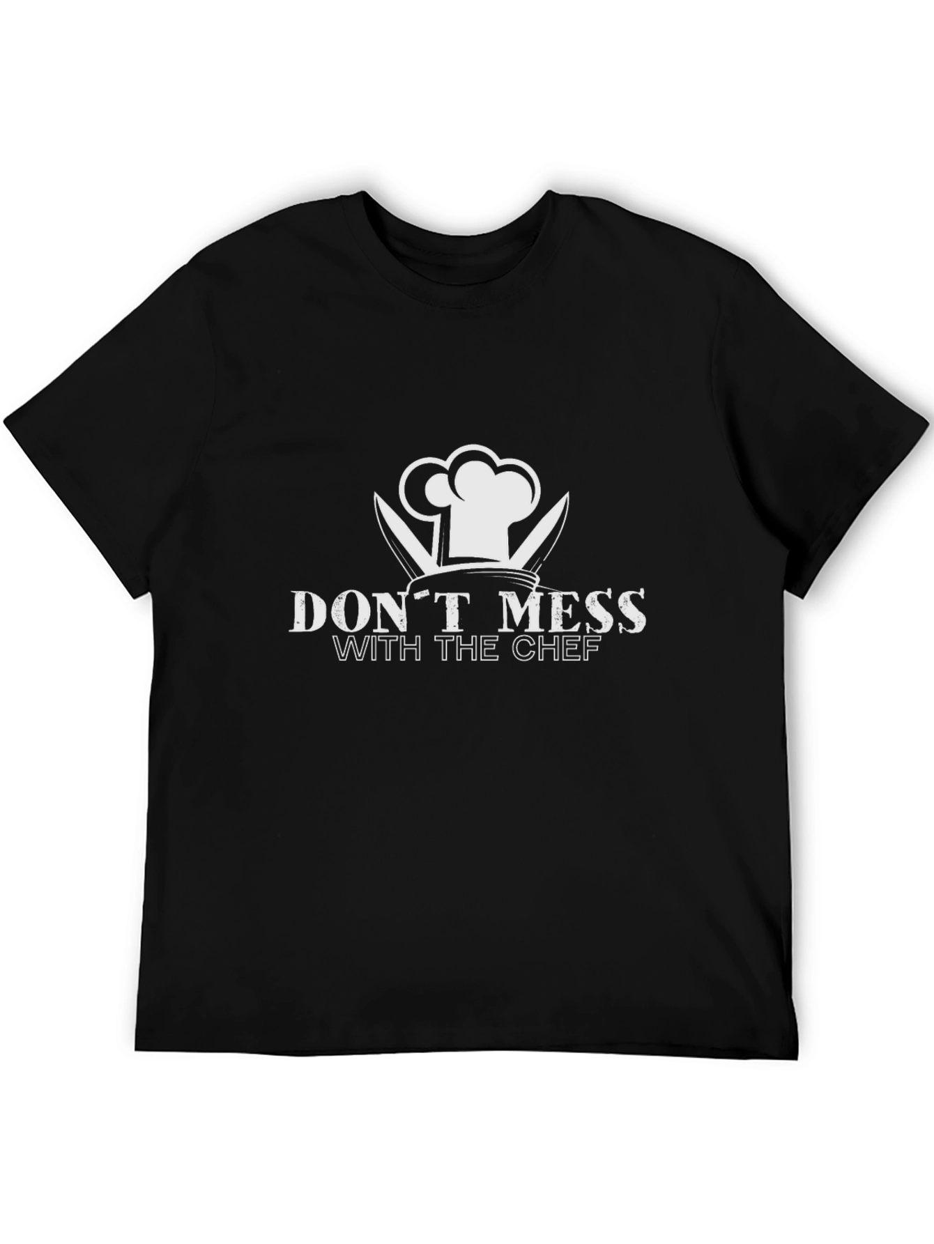 Dont Mess With The Chef Graphic T-Shirt