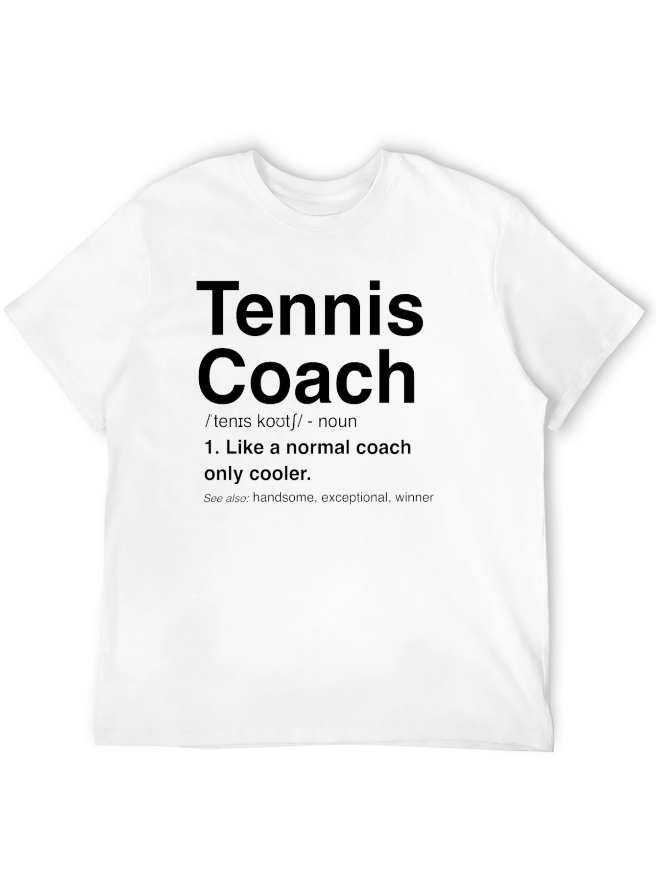 Tennis Coach Definition Black Graphic T-Shirt