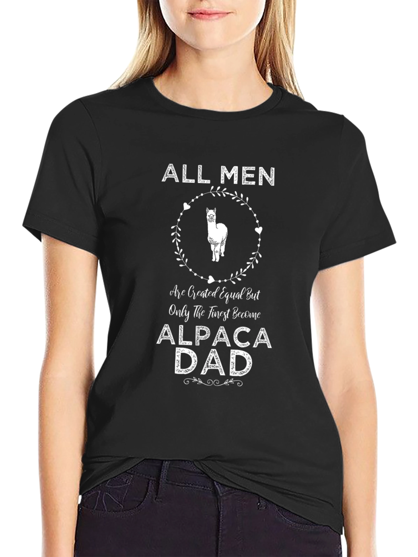 Alpaca Dad T-Shirt - All Men Are Created Equal