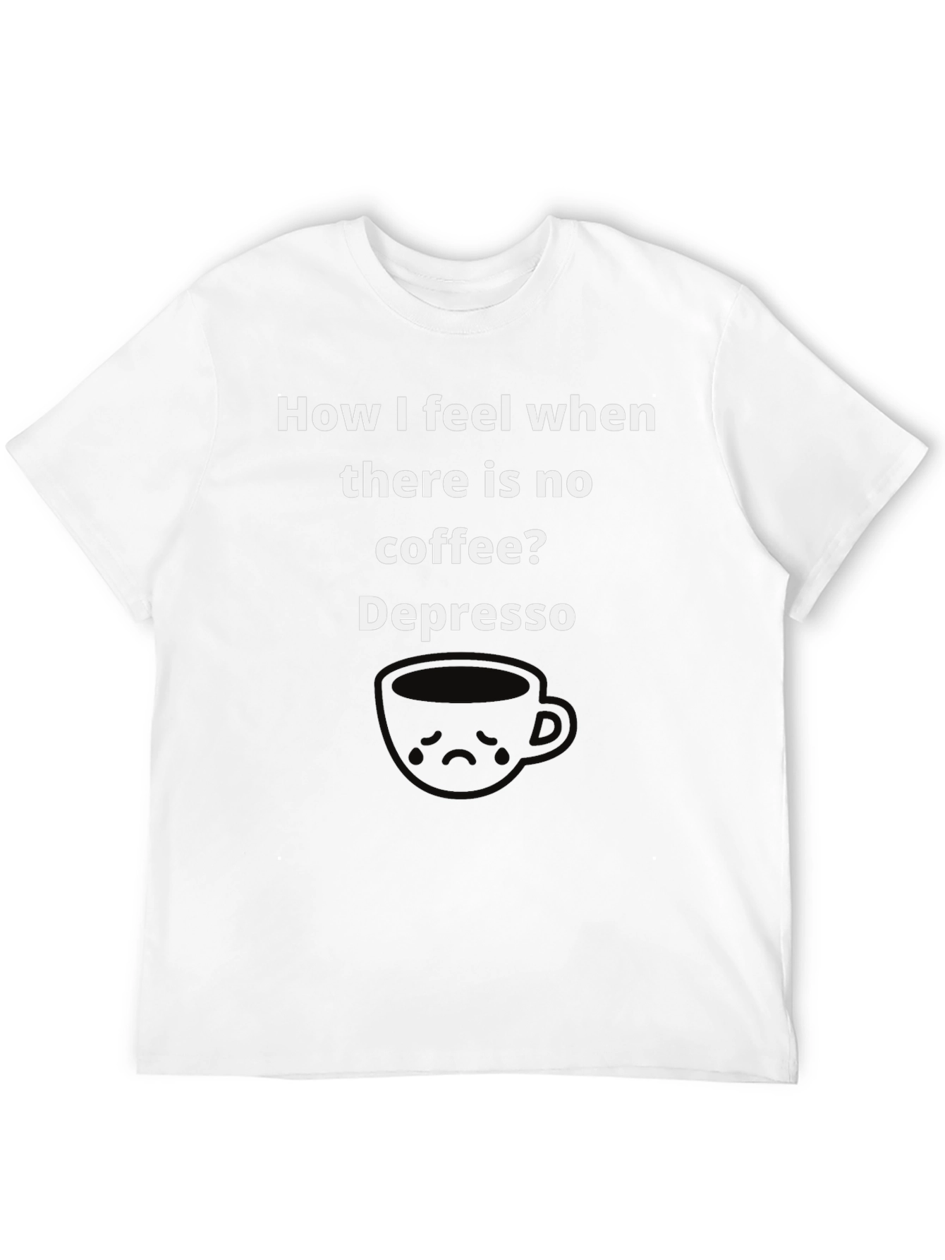 Depresso Coffee T-Shirt - Funny Graphic Tee