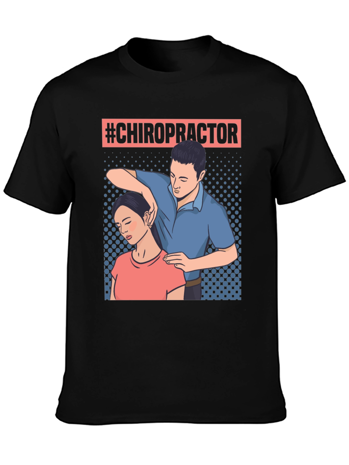 Chiropractor T-Shirt - Neck Adjustment Design
