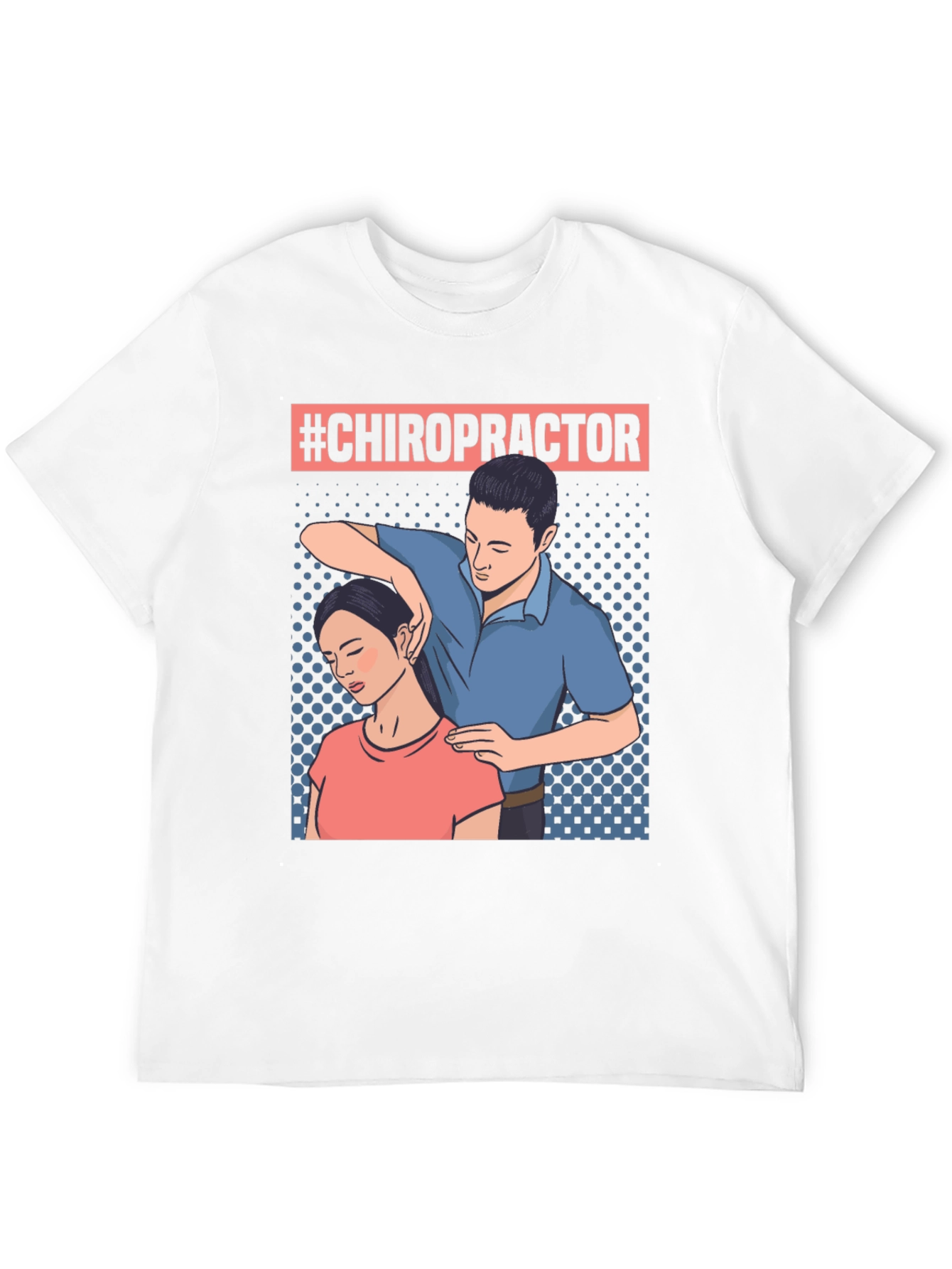Chiropractor T-Shirt - Neck Adjustment Design
