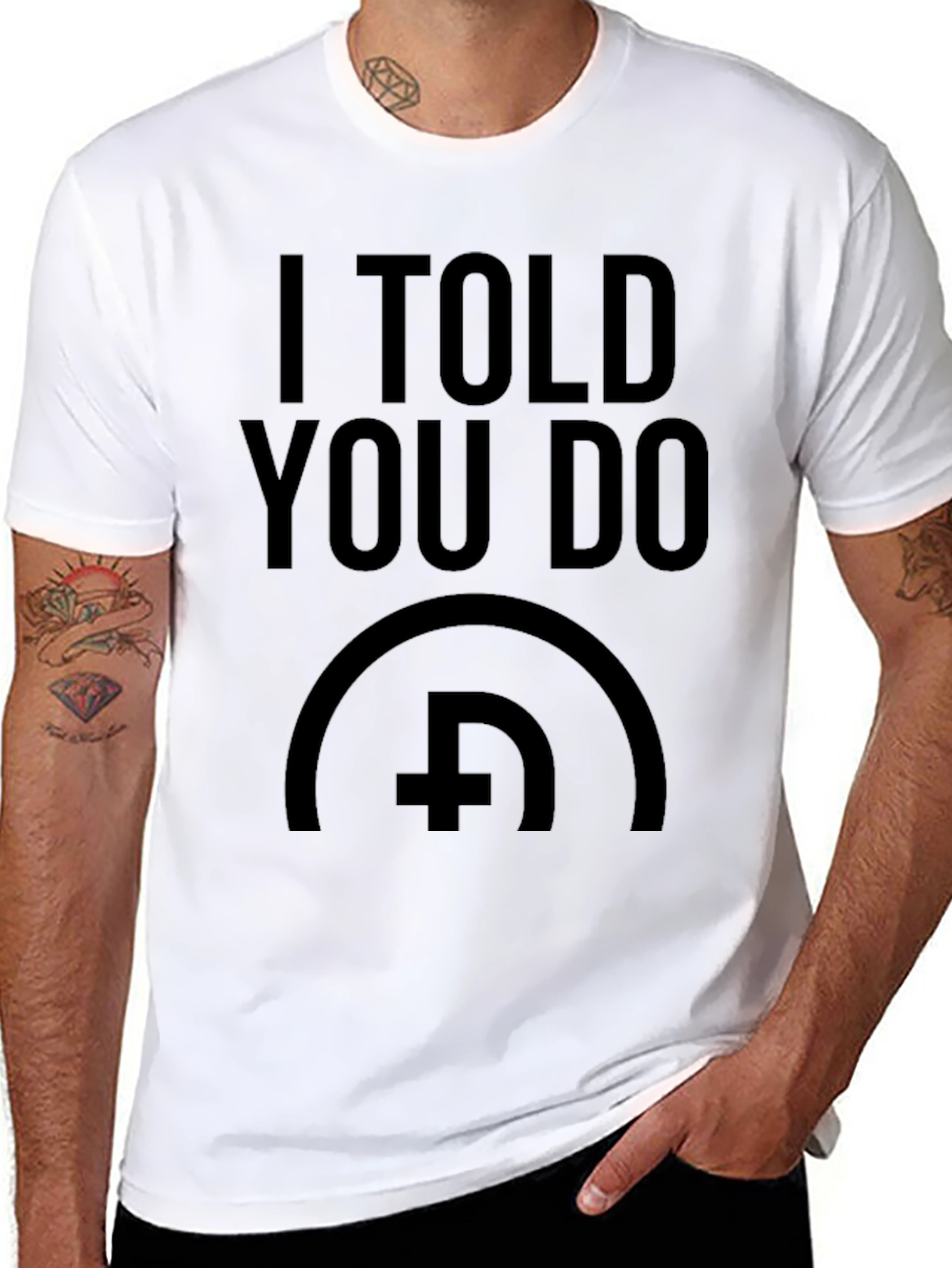 I Told You So Graphic Tee