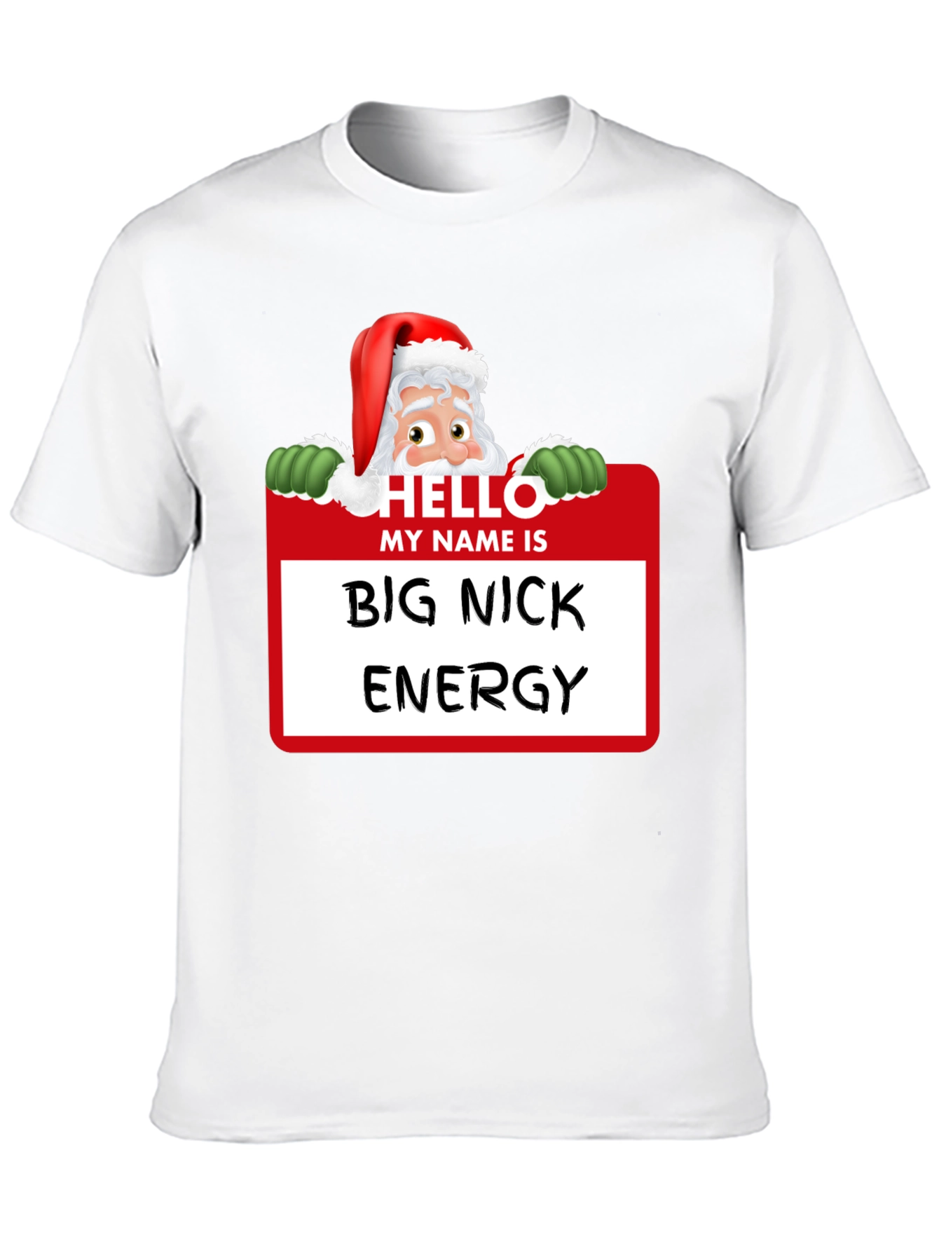 Big Nick Energy Santa Holiday T-Shirt
