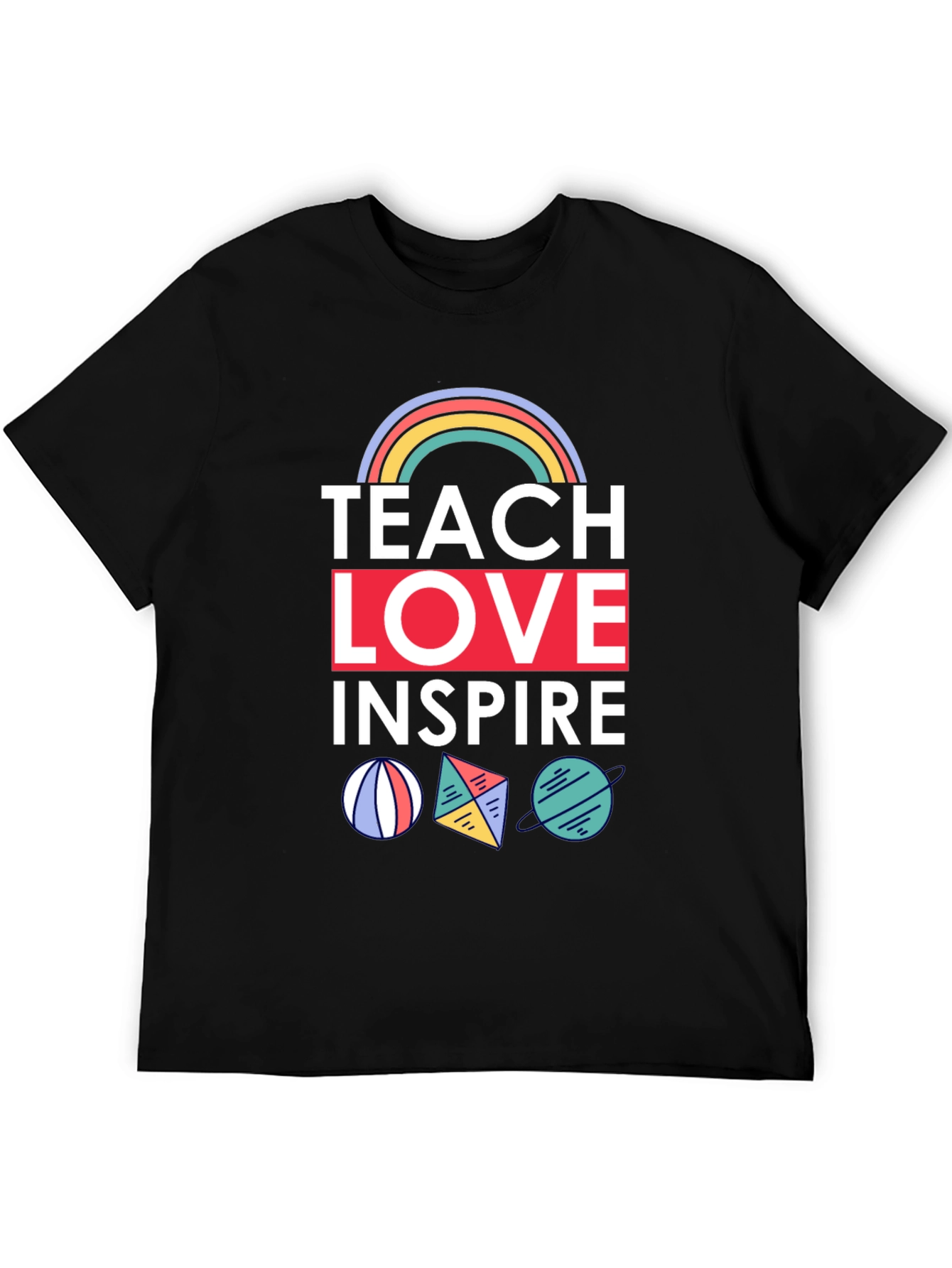 Teach Love Inspire Graphic Tee