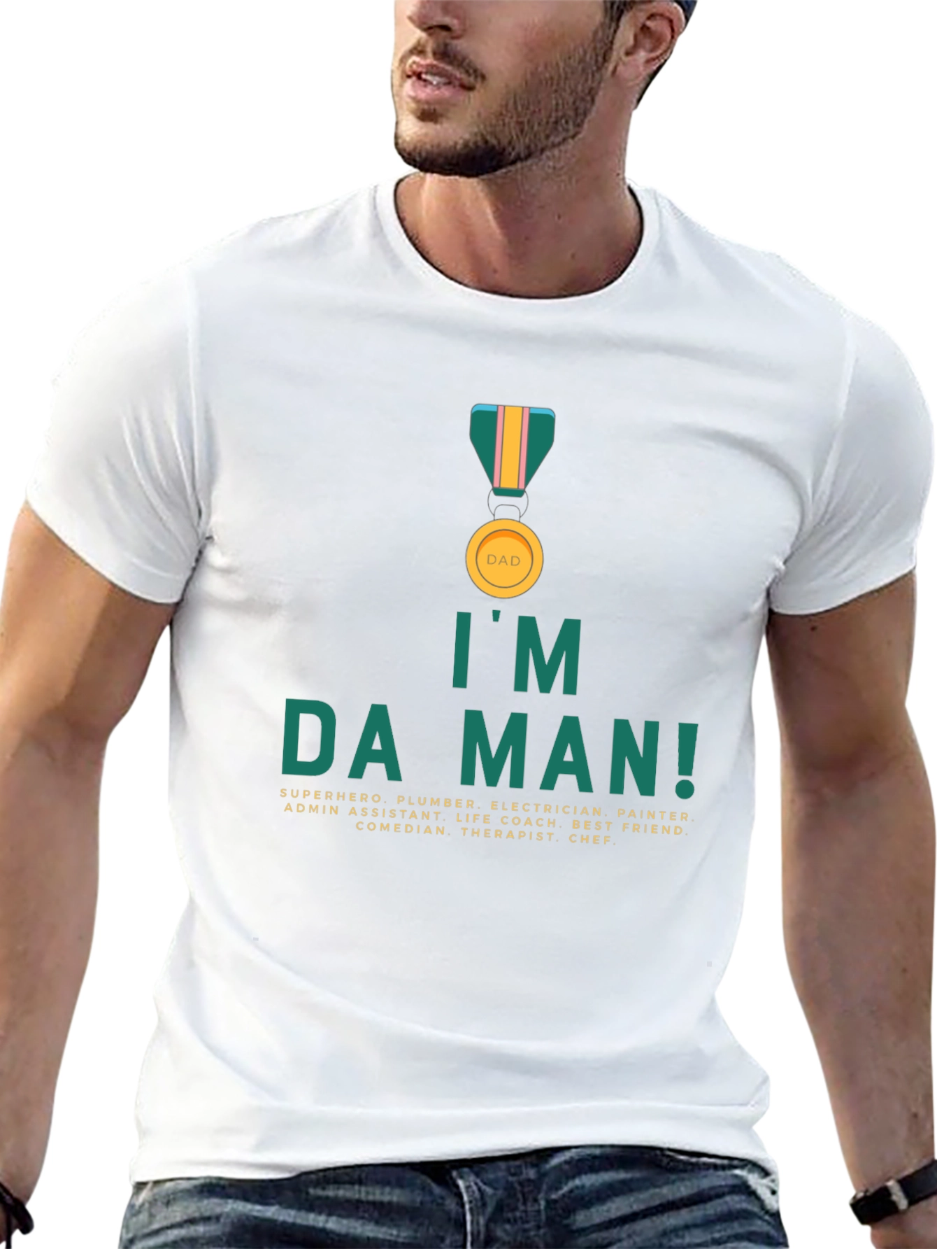 Im Da Man! Dad T-Shirt