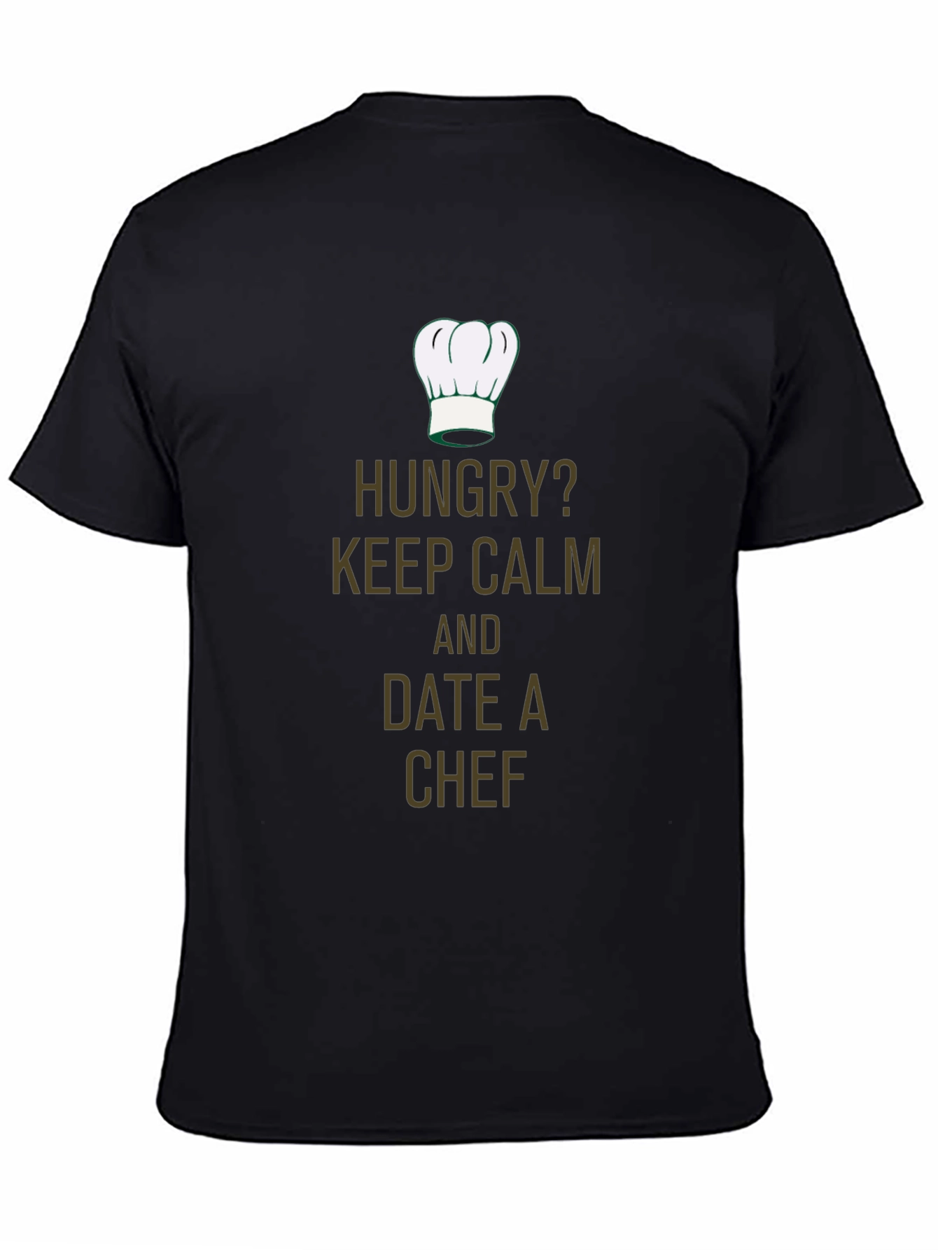 Hungry? Date A Chef T-Shirt - Funny Chef Tee