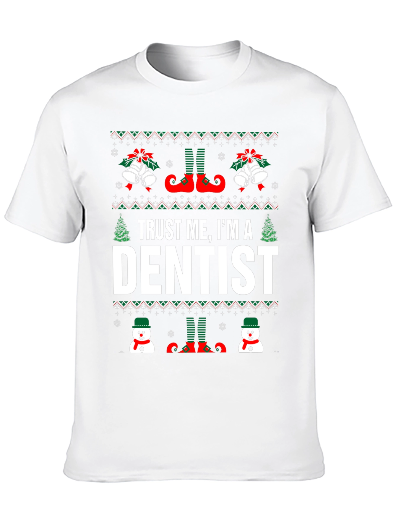 Trust Me Im a Dentist Christmas T-Shirt
