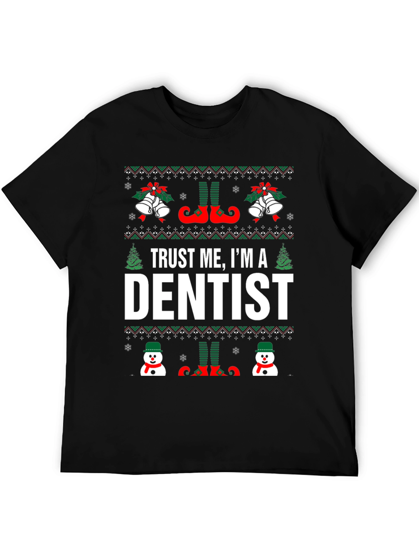 Trust Me Im a Dentist Christmas T-Shirt