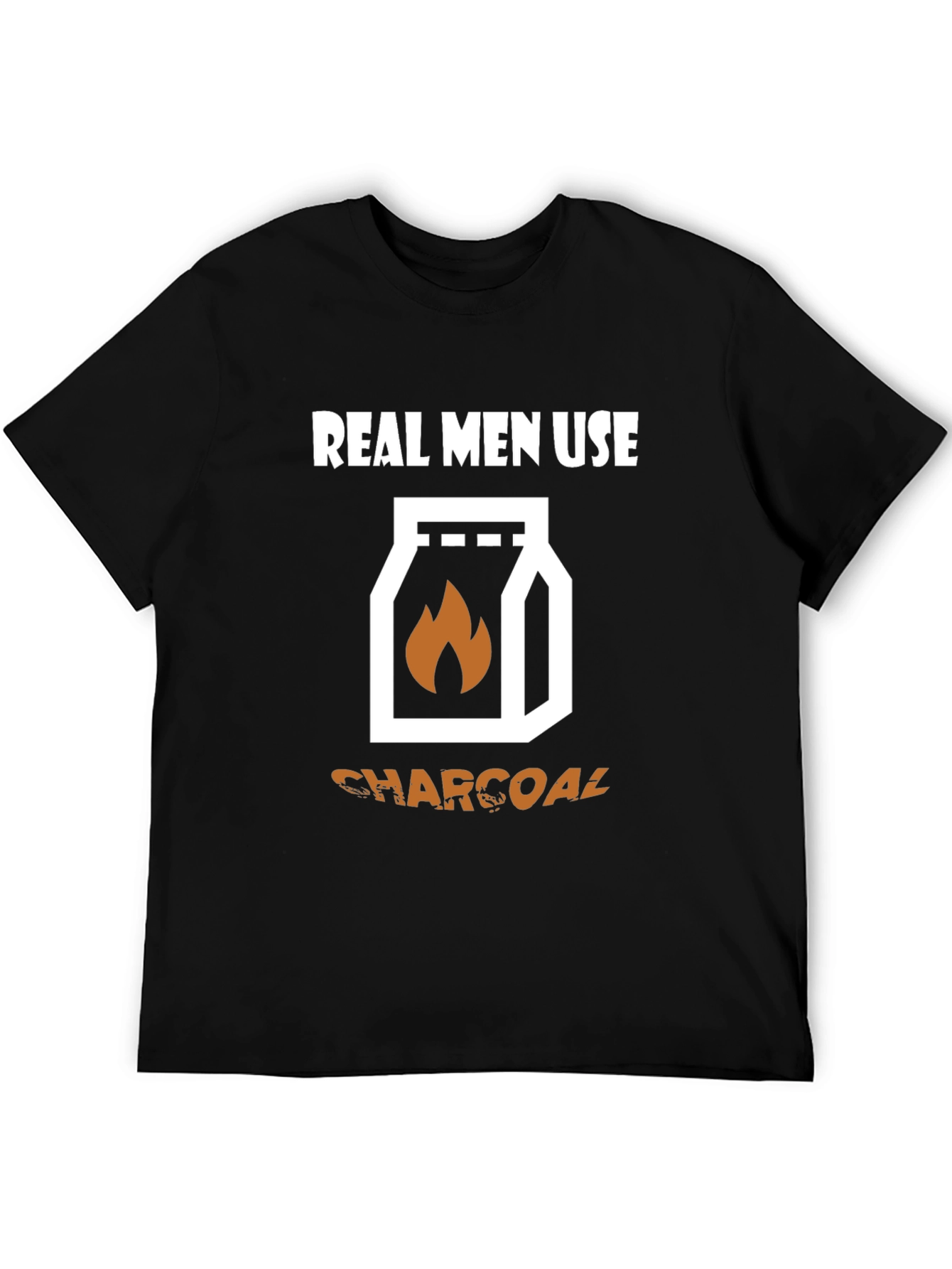Real Men Use Charcoal T-Shirt - Grilling Tee