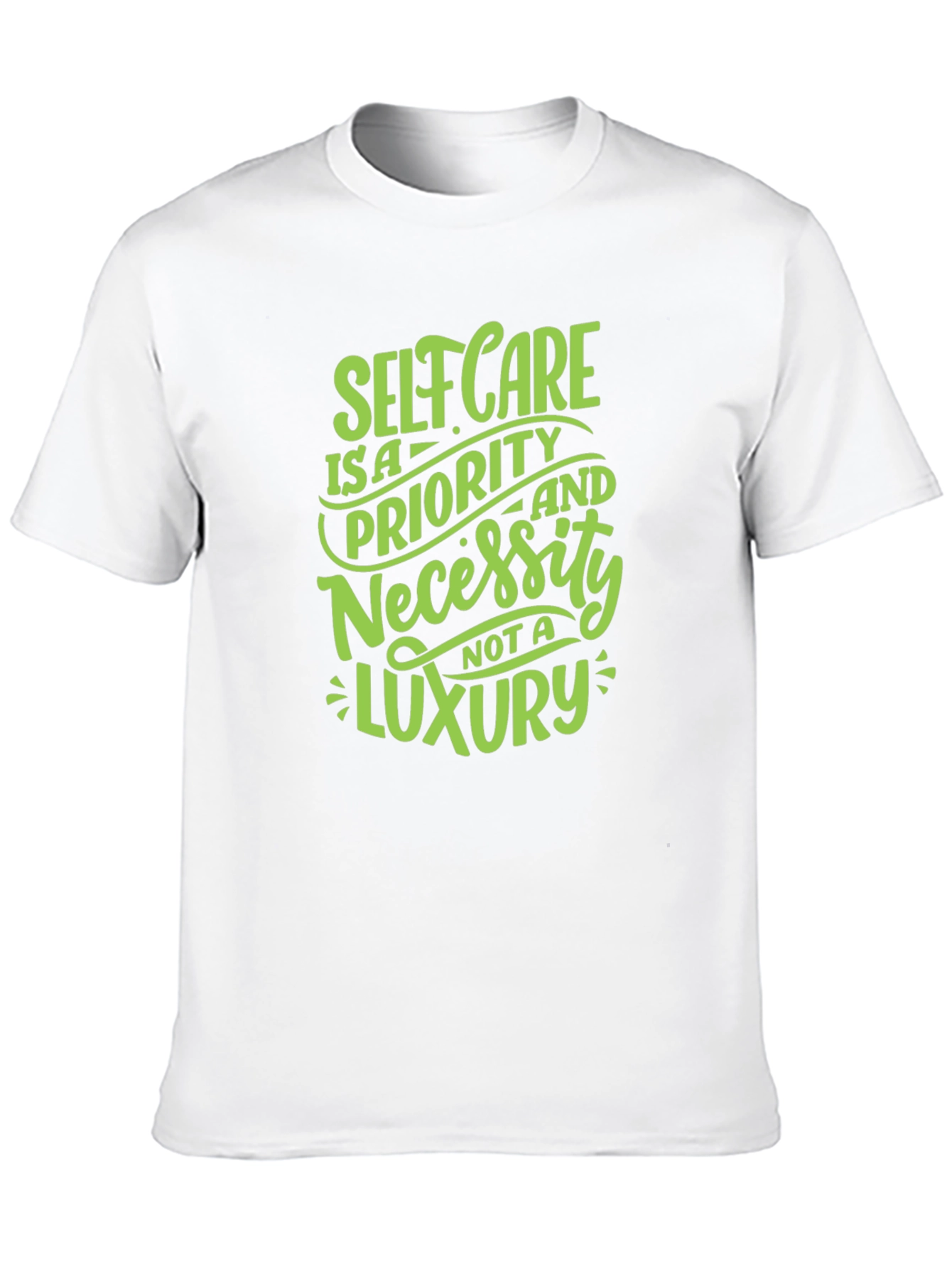 Self Care T-Shirt: Priority Not Luxury