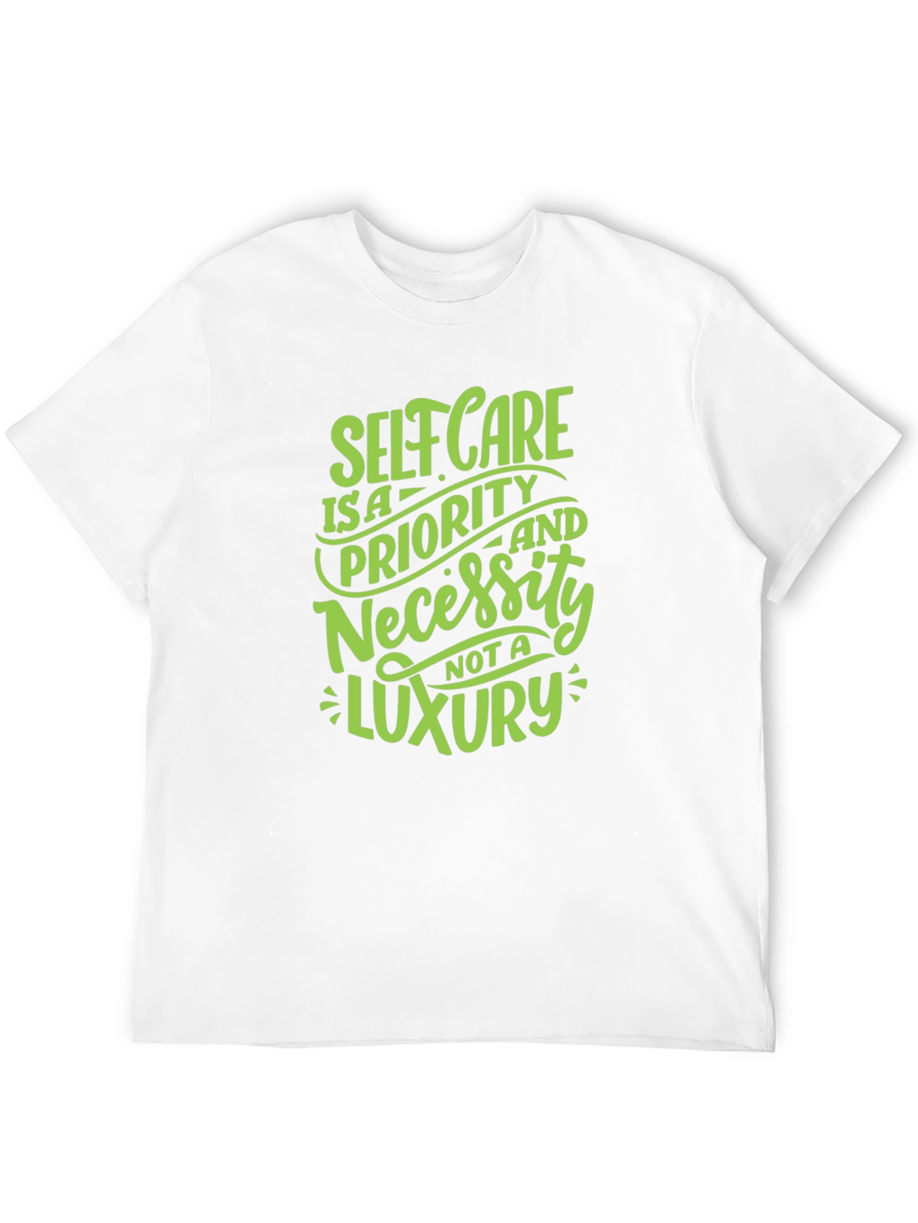 Self Care T-Shirt: Priority Not Luxury